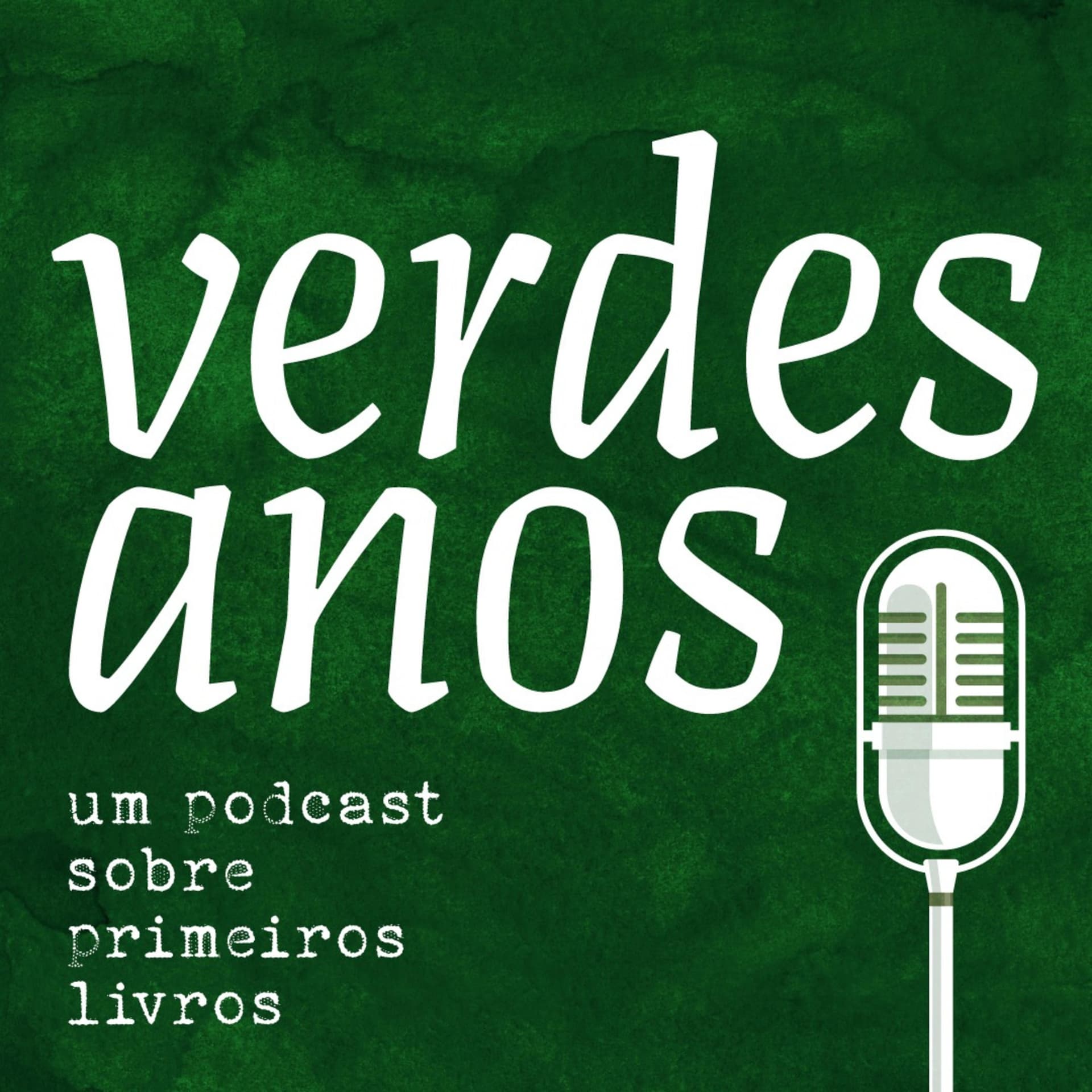 Verdes Anos - Podcasts