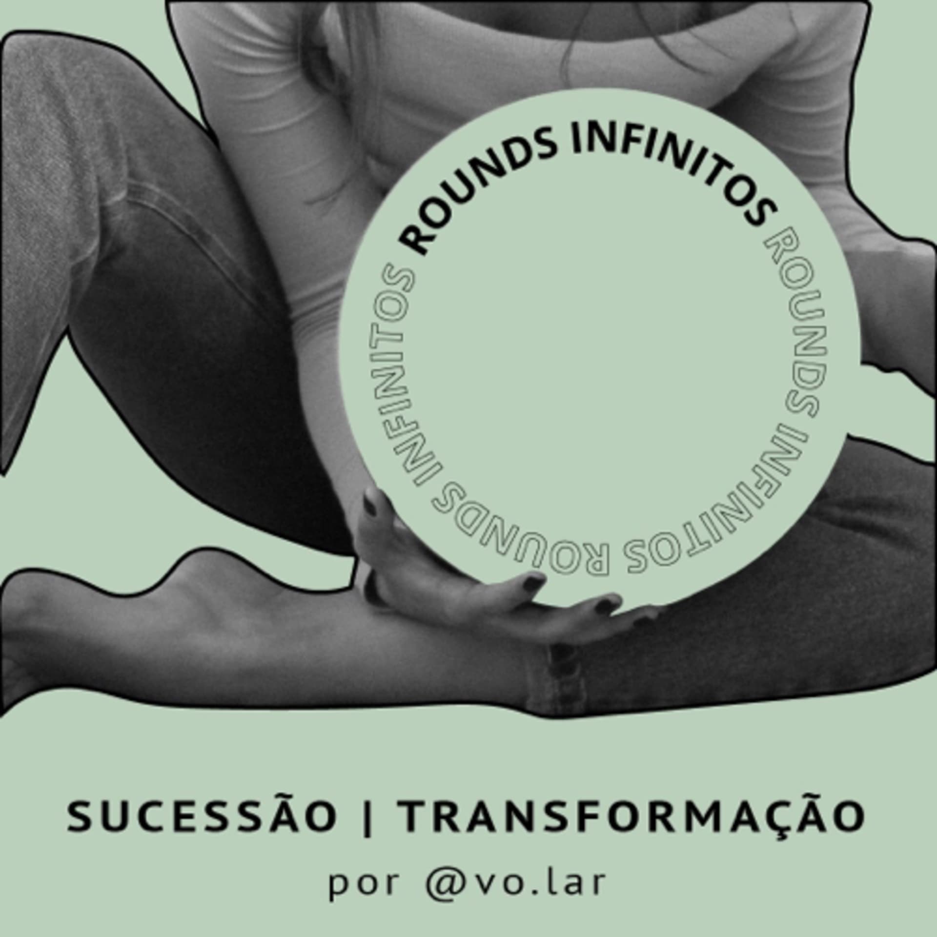 Rounds Infinitos ♾ - Podcasts