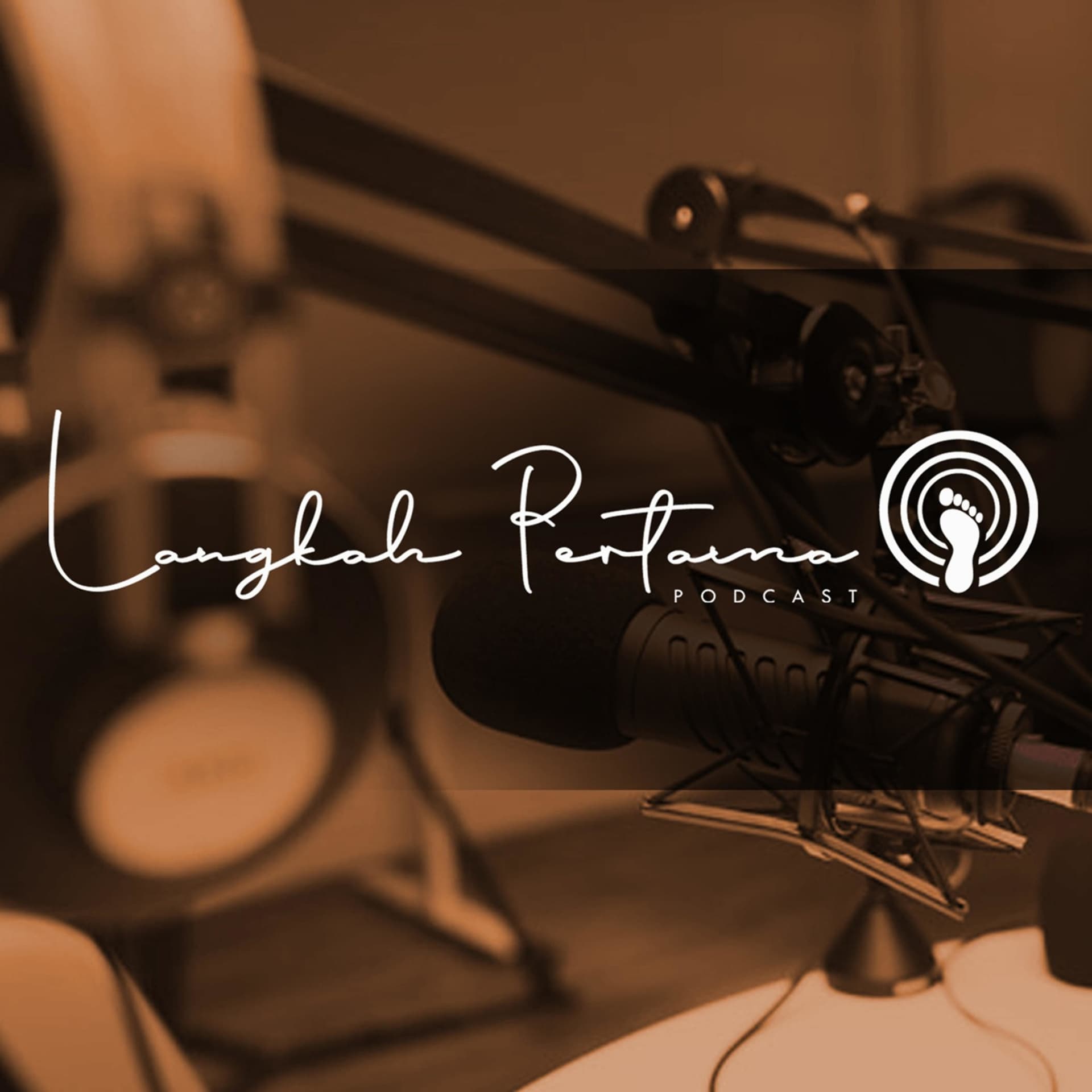 Langkah Pertama - Podcasts