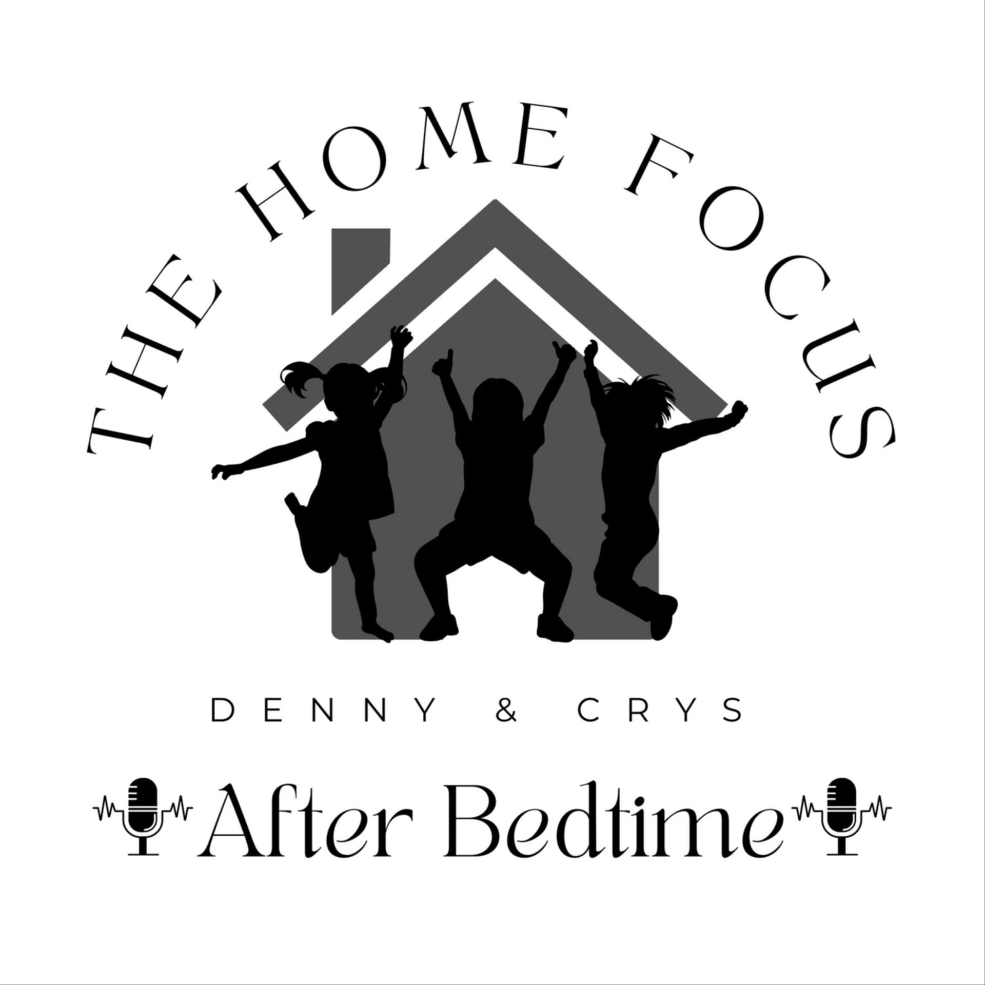 The Home Focus - After Bedtime - Podcasts