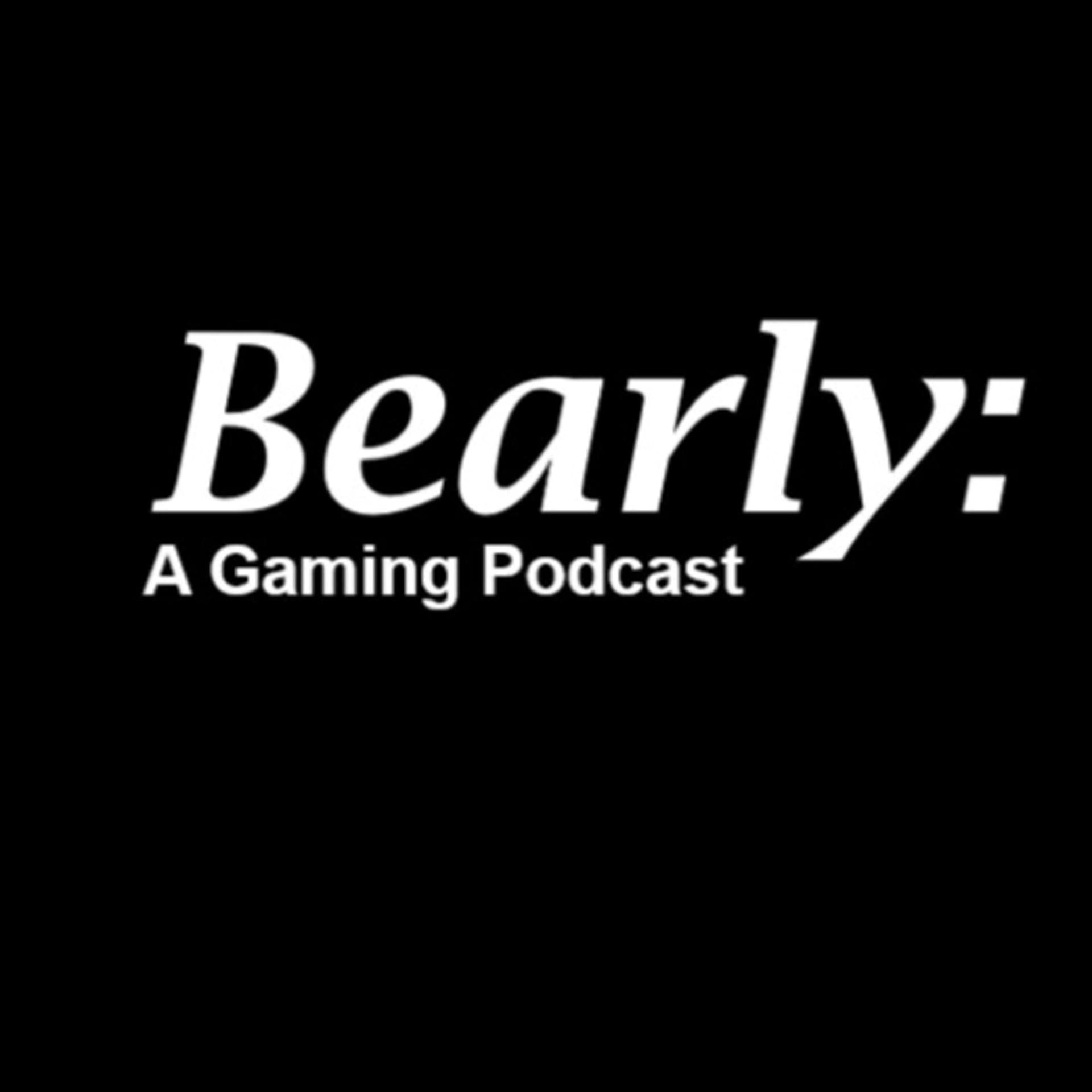 Bearly: A Gaming Podcast - Podcasts