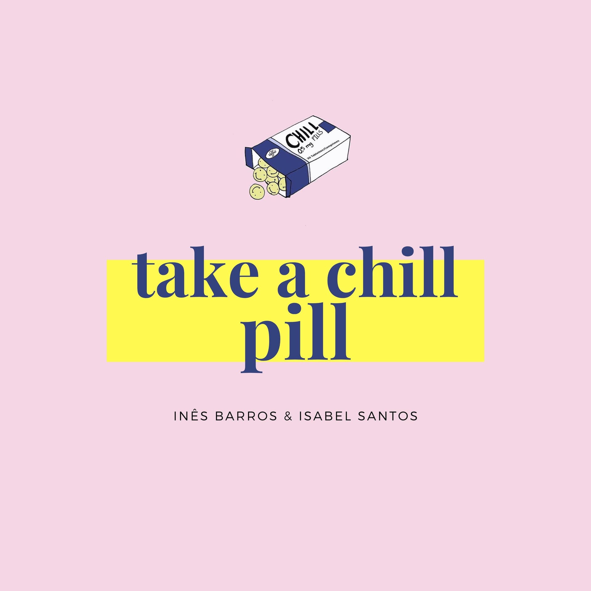 Take a Chill Pill - Podcasts