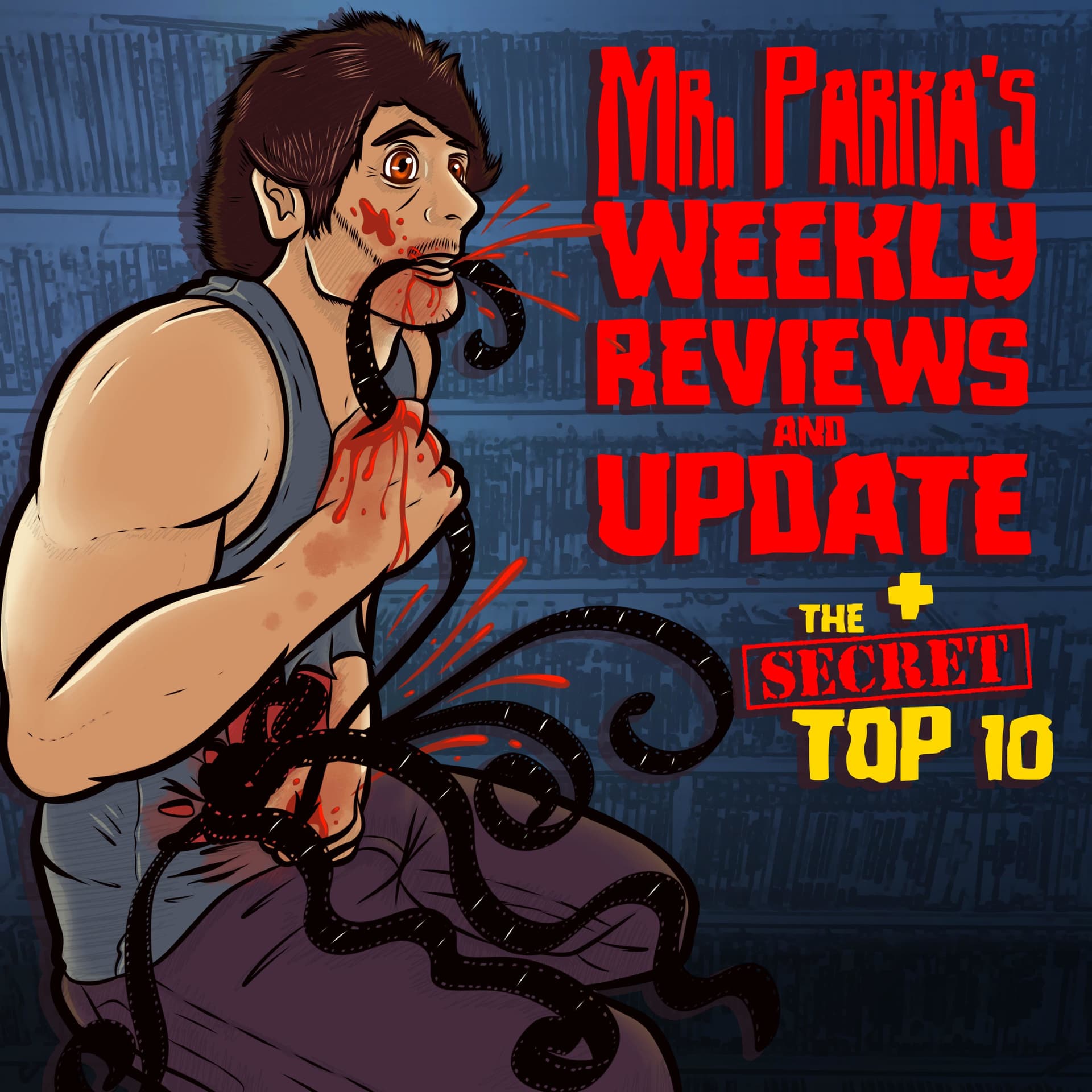 Mrparka's Weekly Reviews and Update/ The Secret Top 10 - Podcasts