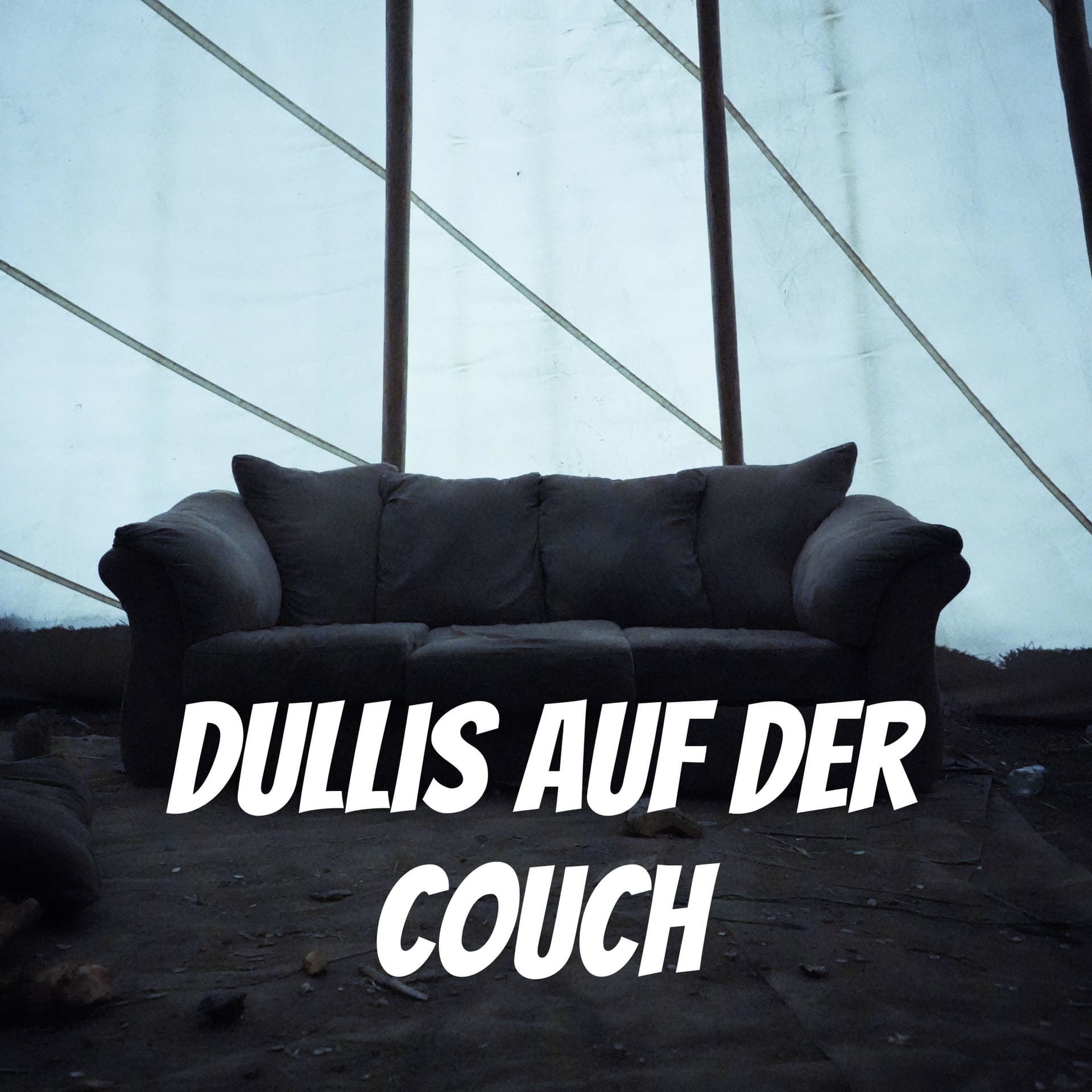 Dullis auf der Couch - Podcasts