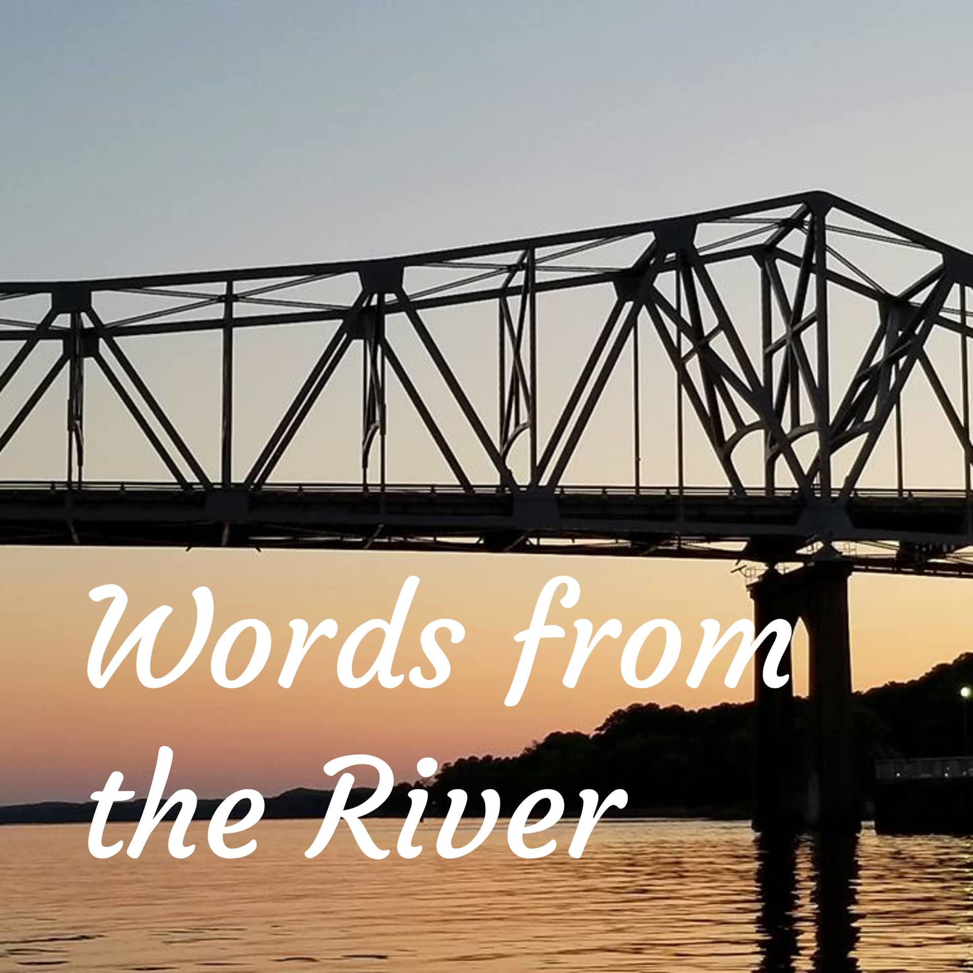 Words from the River - Podcasts