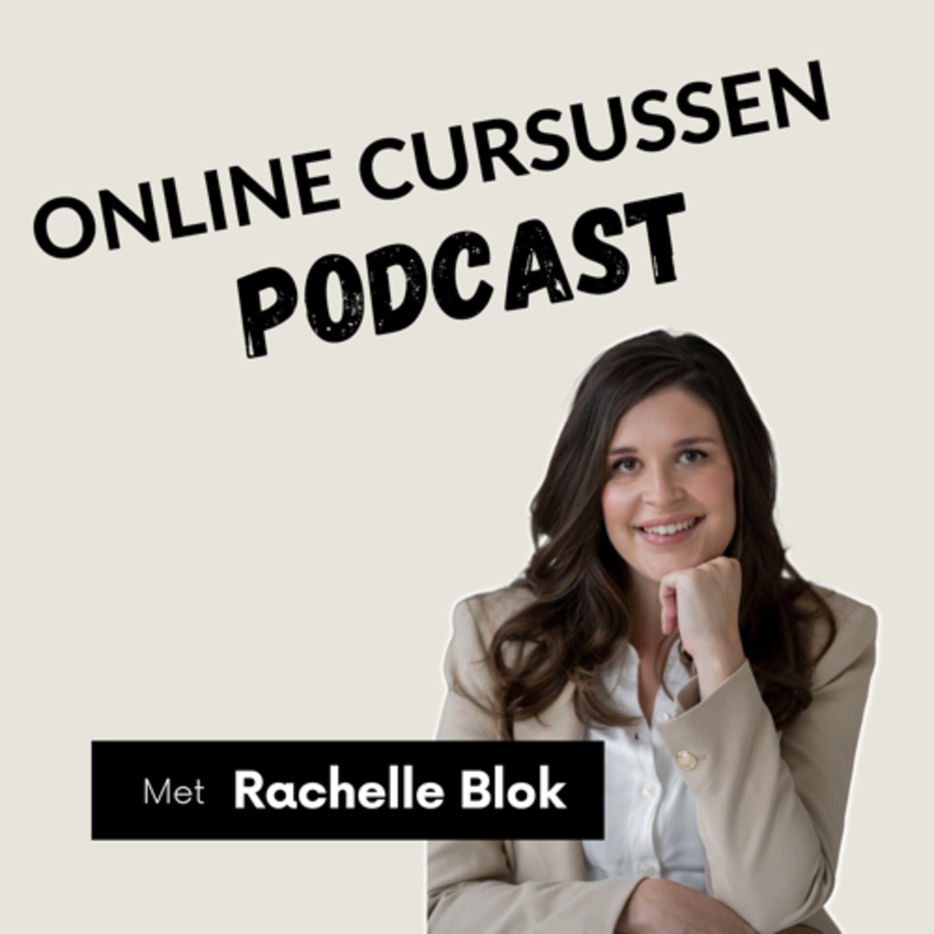Rachelle Blok | Online cursussen maken en verkopen