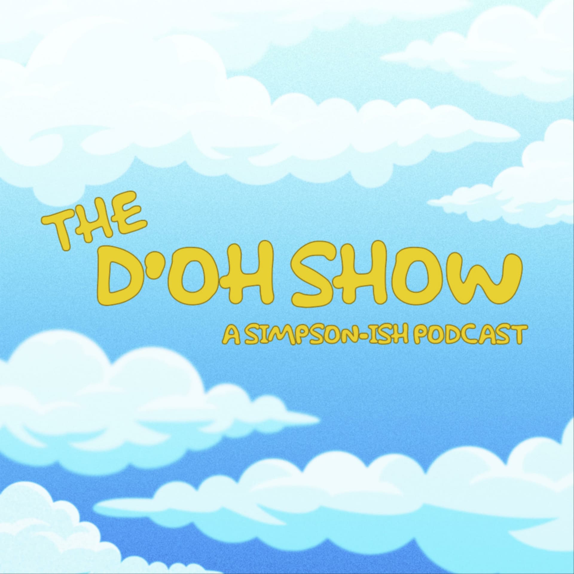 The D'oh Show - A Simpsons Ish Podcast - Podcasts