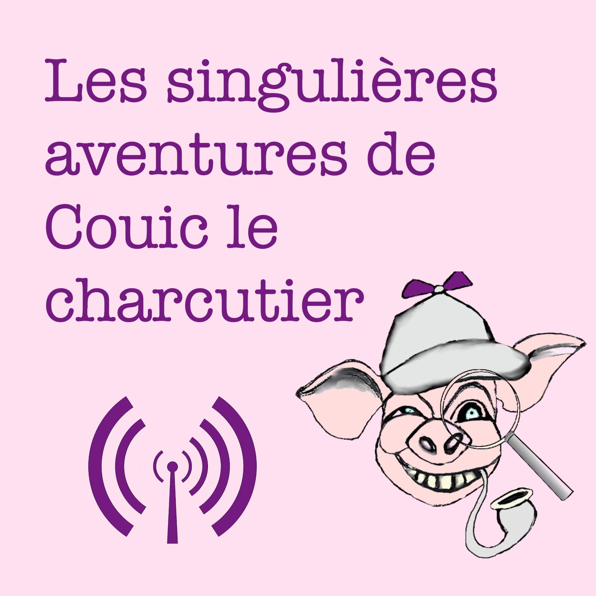 Les singulières aventures de Couic le charcutier. - Podcasts