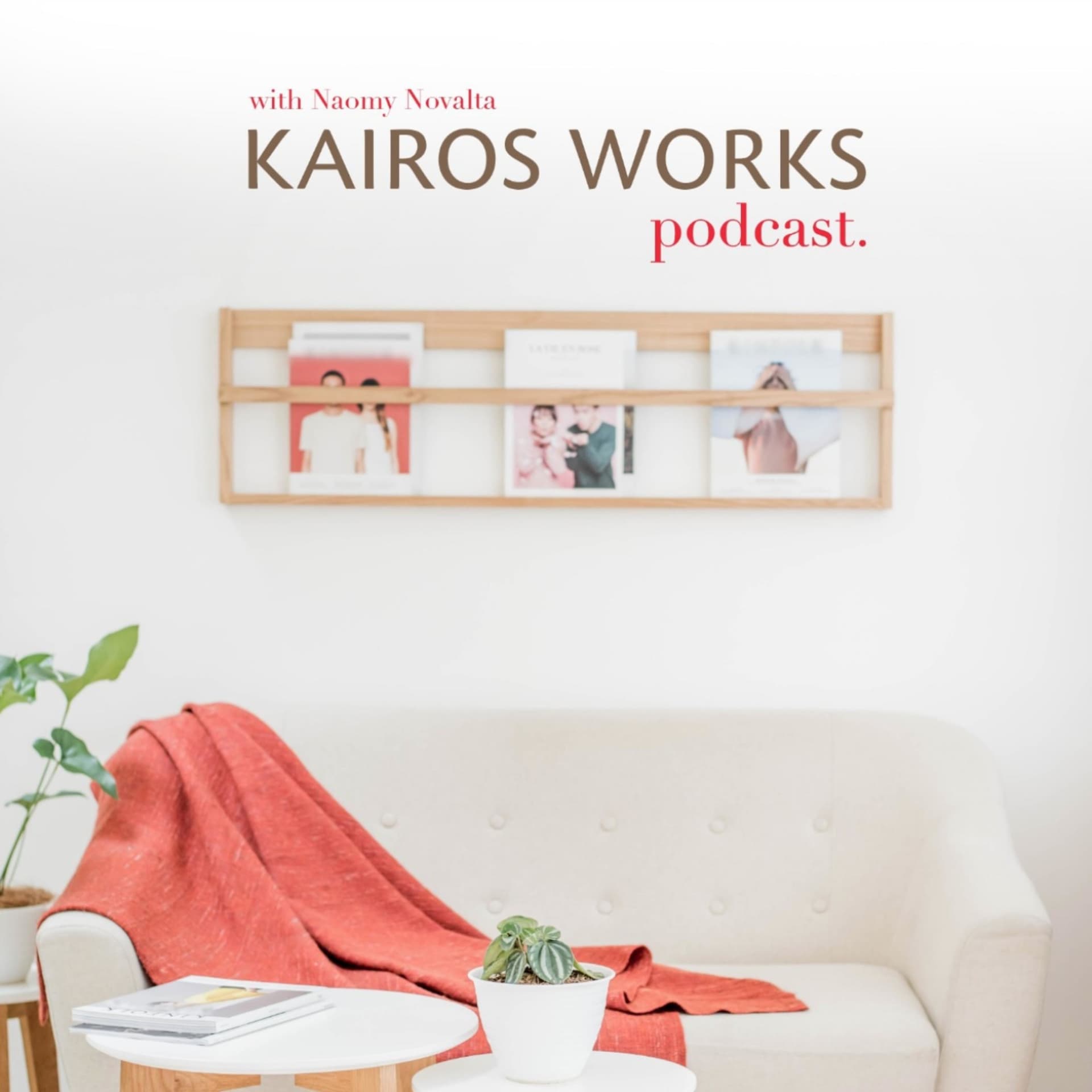 Kairos Works Podcast - Podcasts