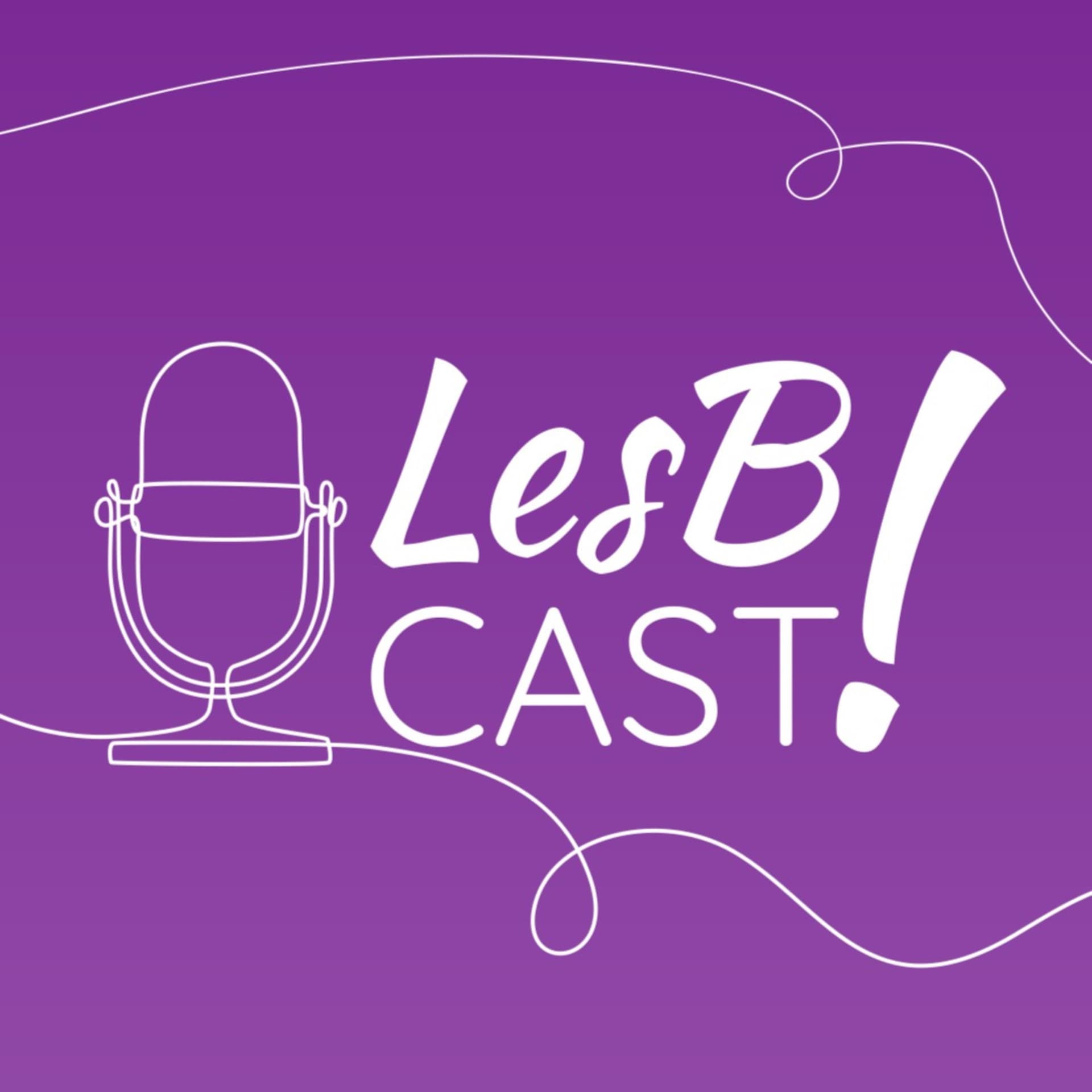 LesB Cast - Podcasts