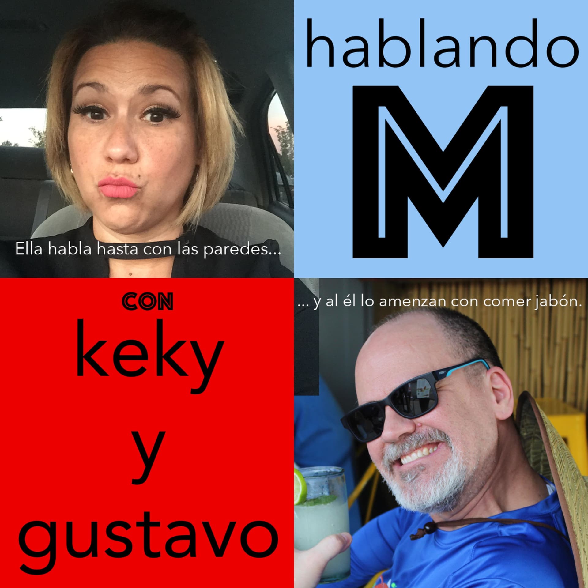 Hablando M con Keky y Gustavo Podcast - Podcasts