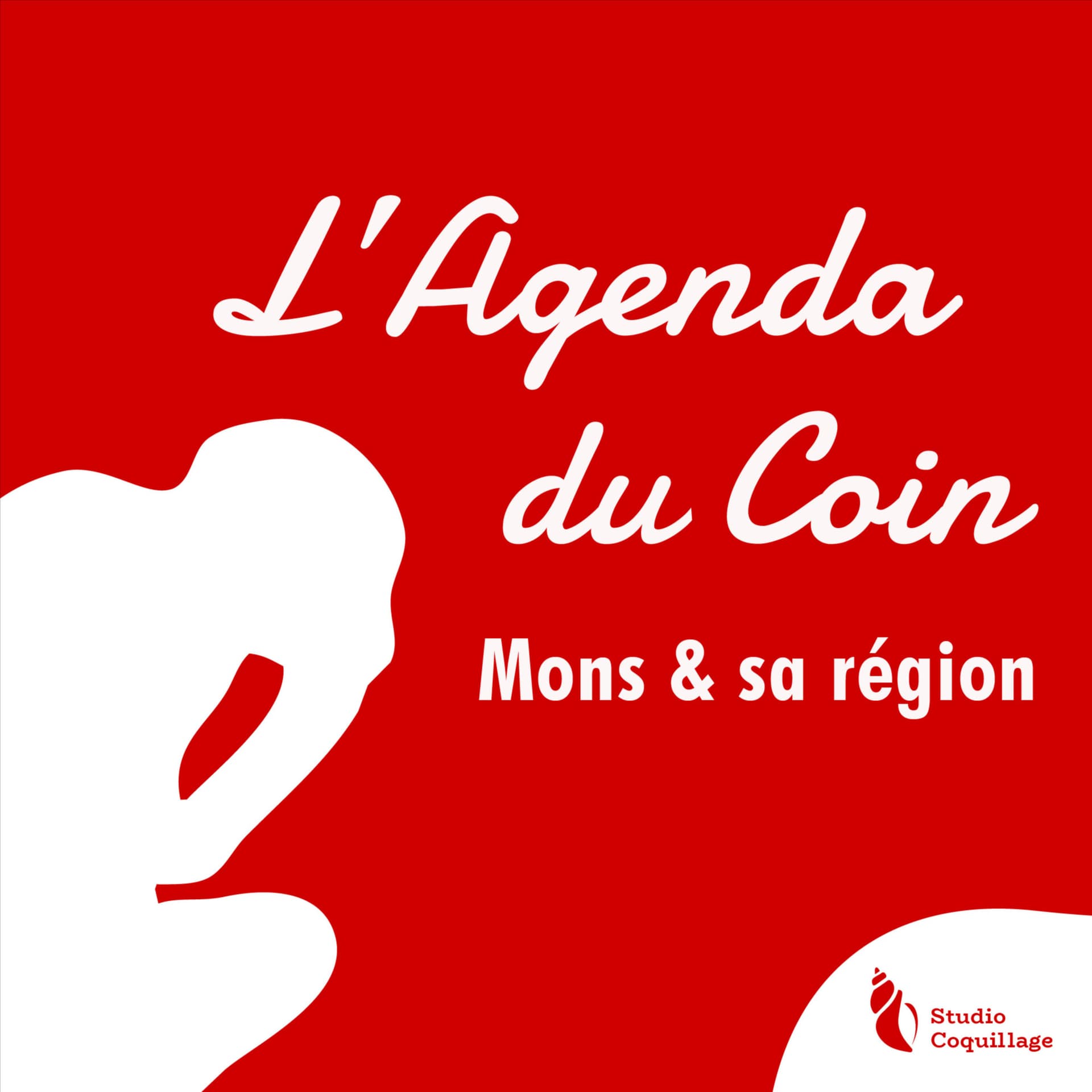 L'Agenda du coin : Mons et sa région - Podcasts
