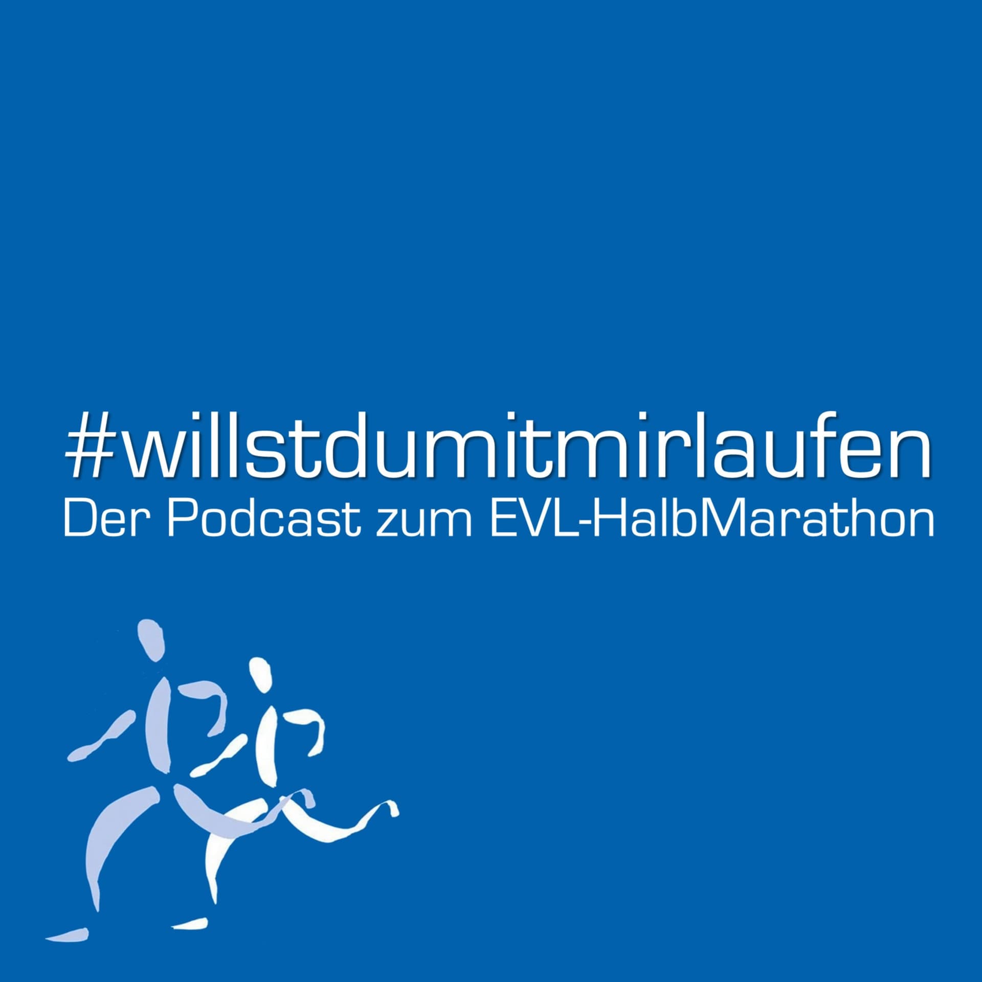 #willstdumitmirlaufen – Der Podcast zum EVL-HalbMarathon - Podcasts