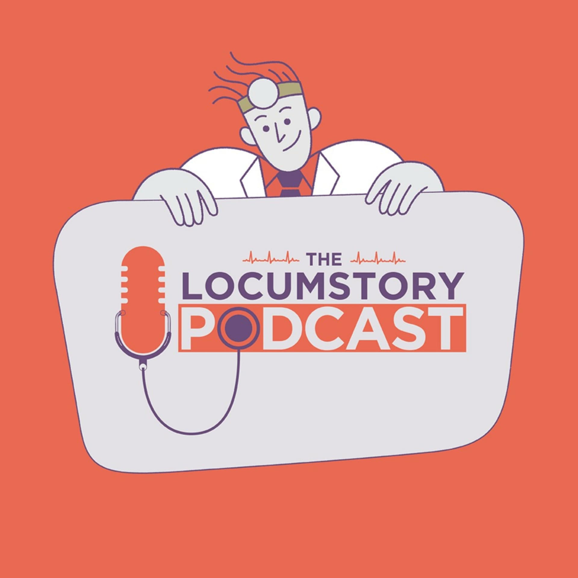 The Locumstory Podcast | Locum Tenens Insights from Real-Life Physicians, PAs, and NPs - Podcasts