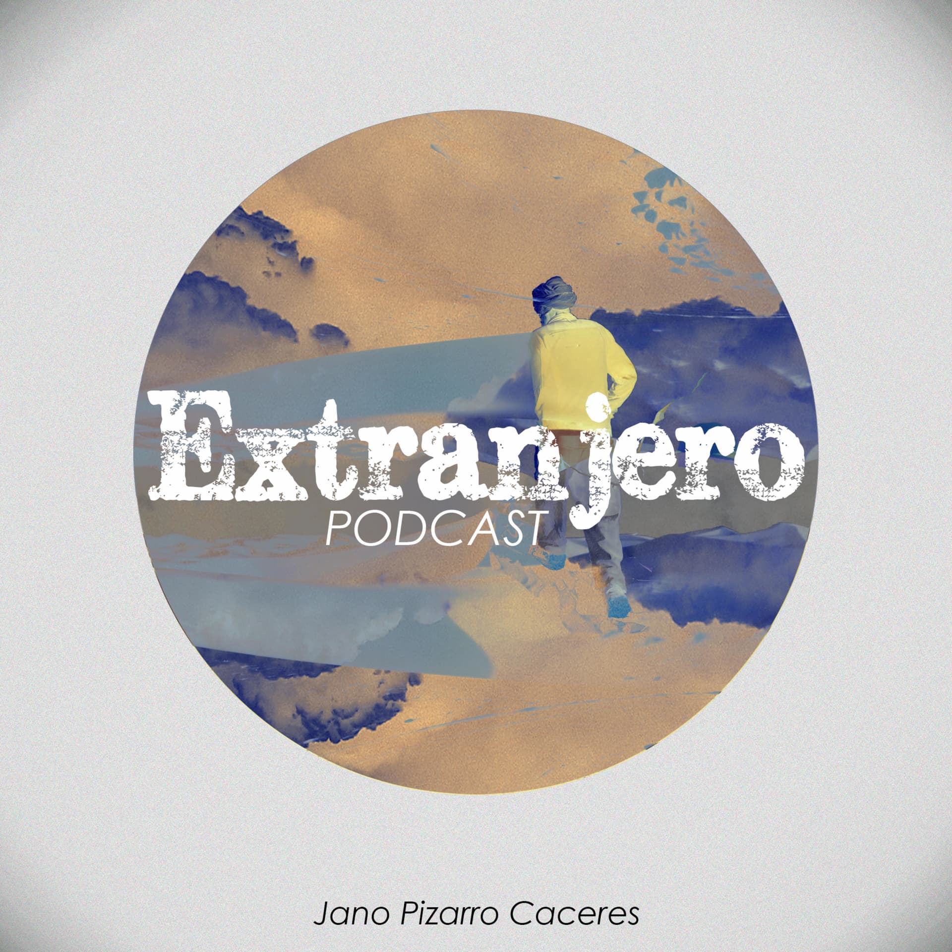 Extranjero Podcast - Podcasts