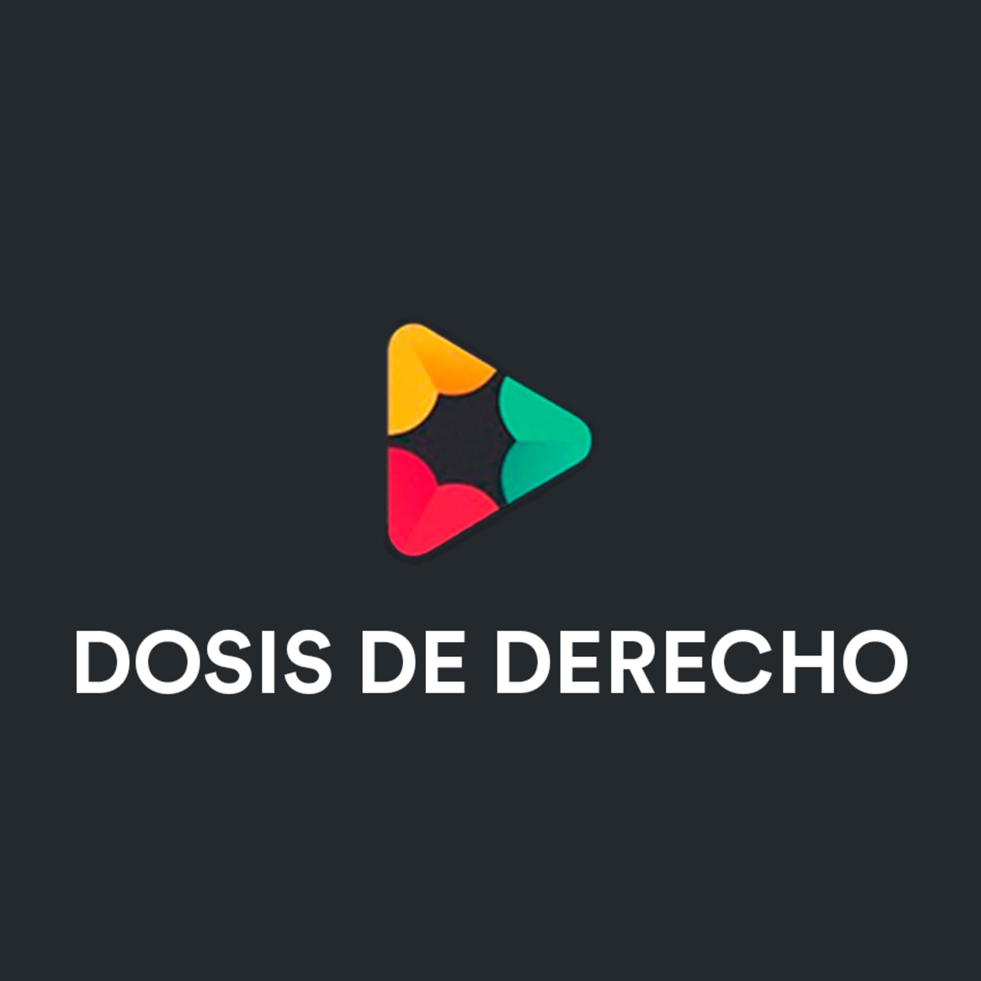 Dosis De Derecho - Podcasts
