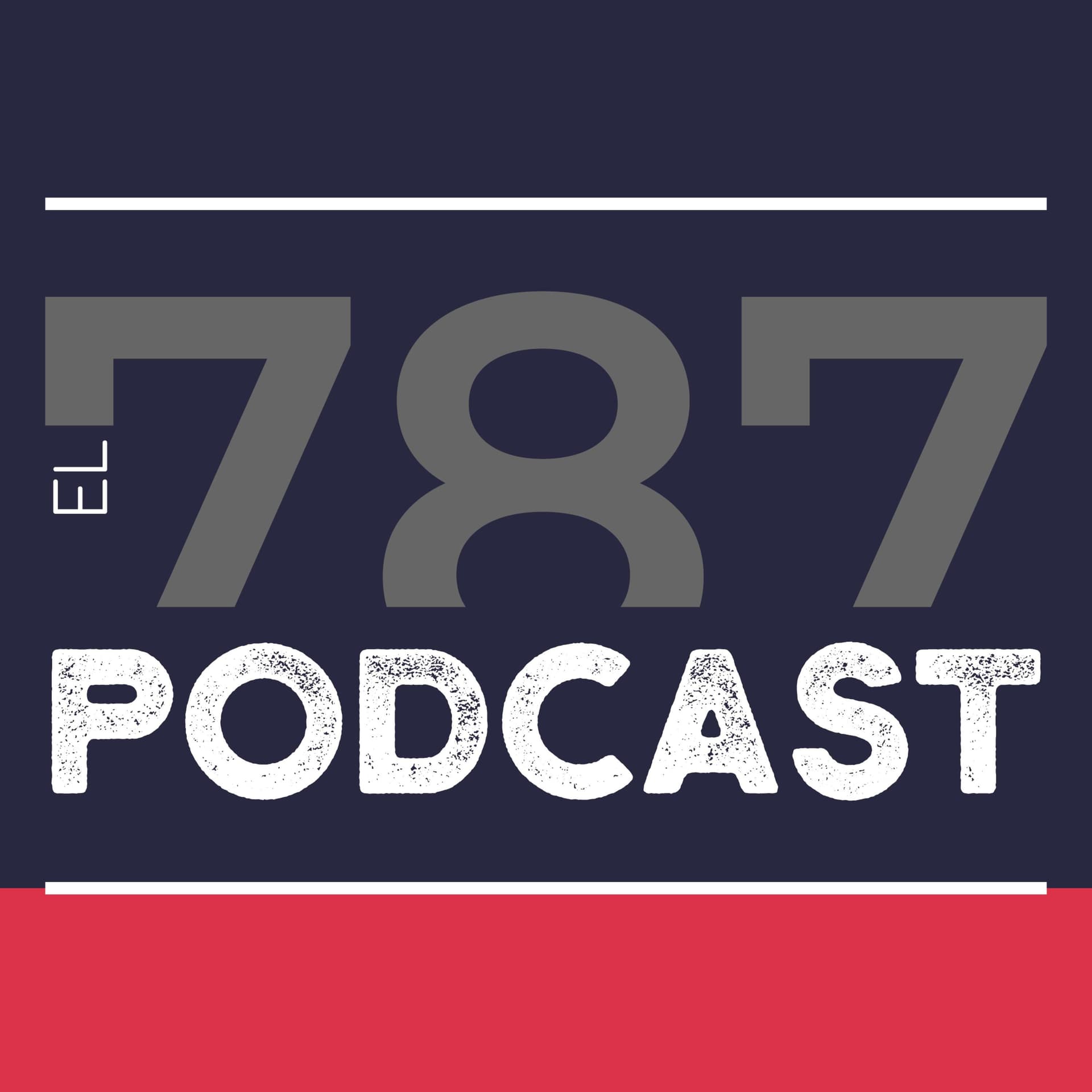 El 787 Podcast - Podcasts