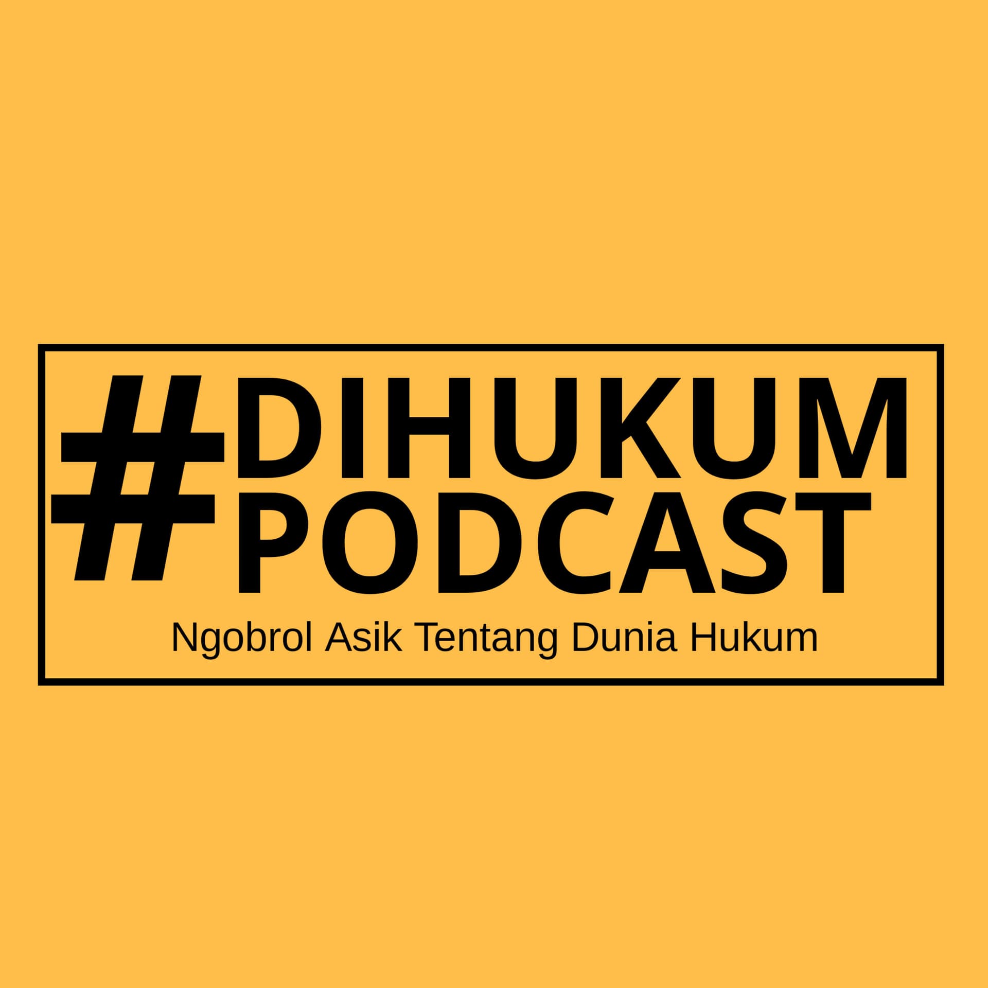 DIHUKUM PODCAST - Podcasts