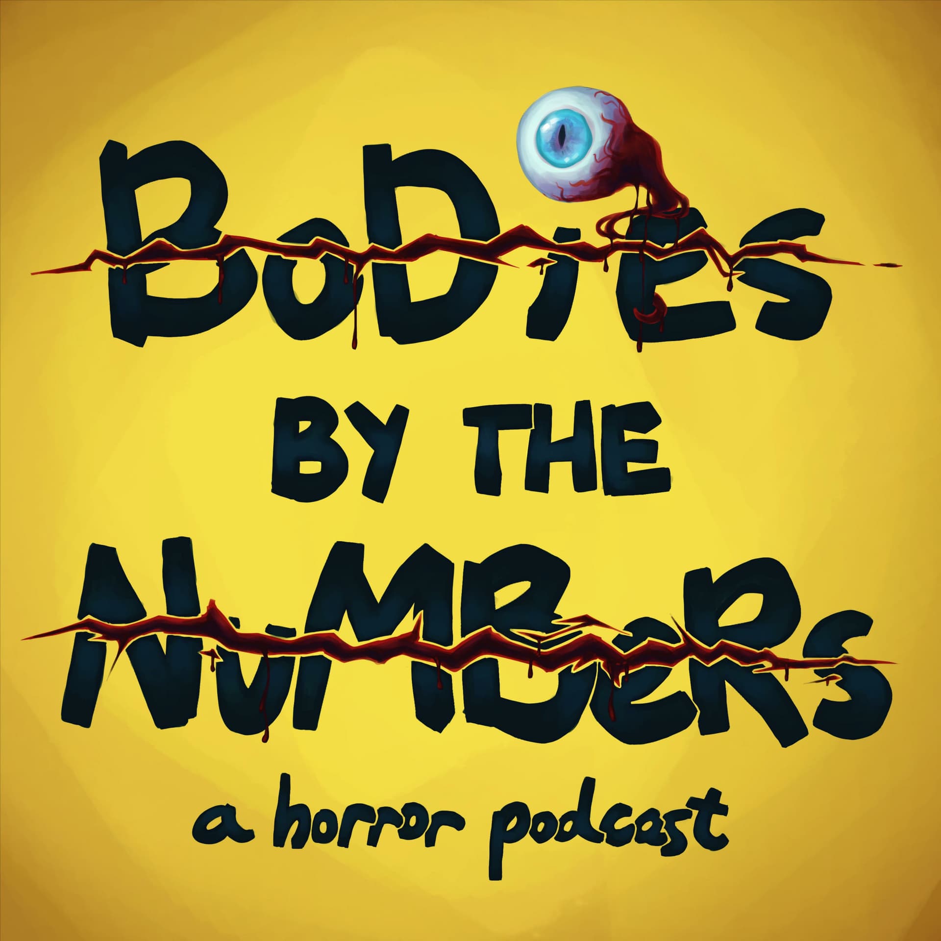Bodies by the Numbers: A Horror Podcast - Podcasts