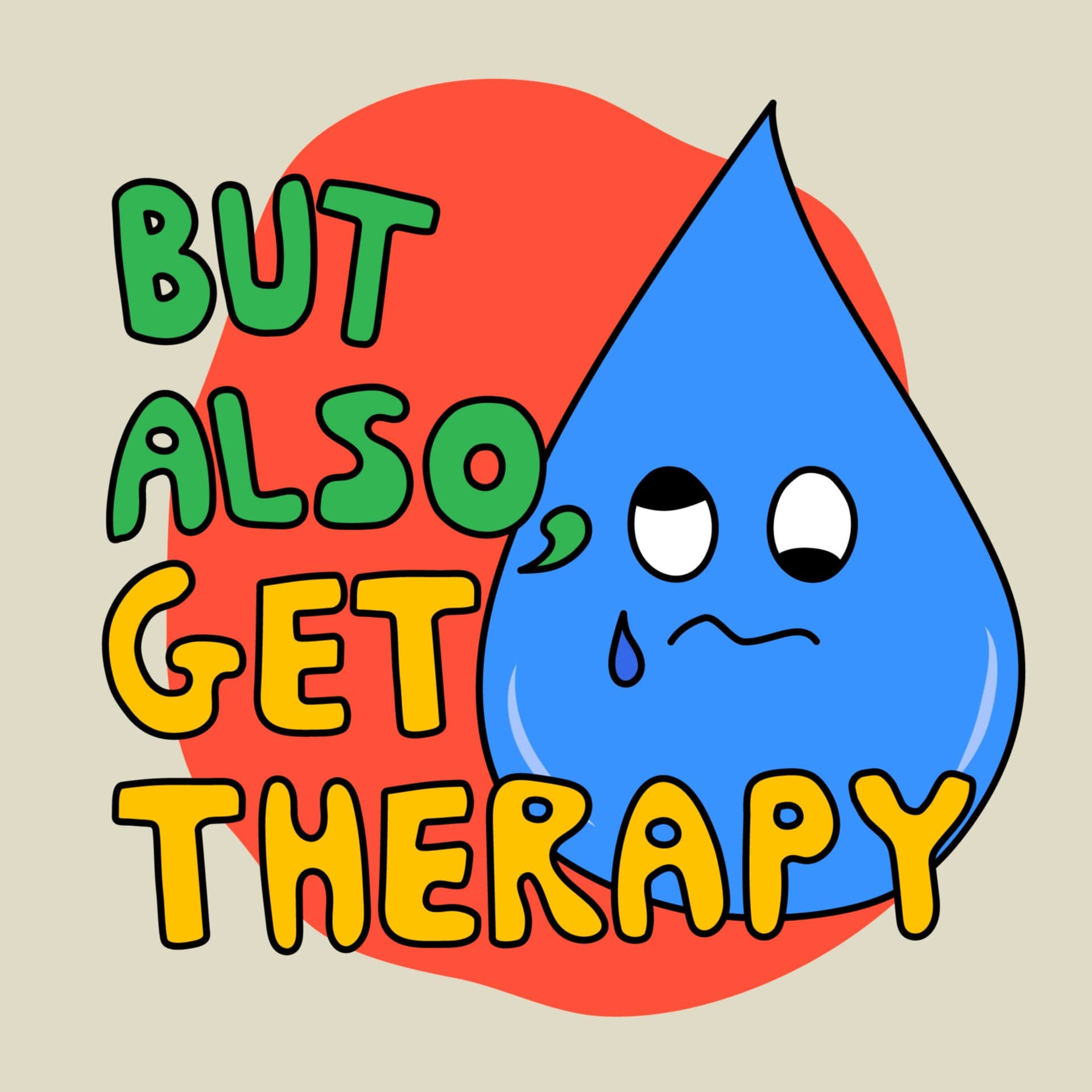 But also, get therapy - Podcasts