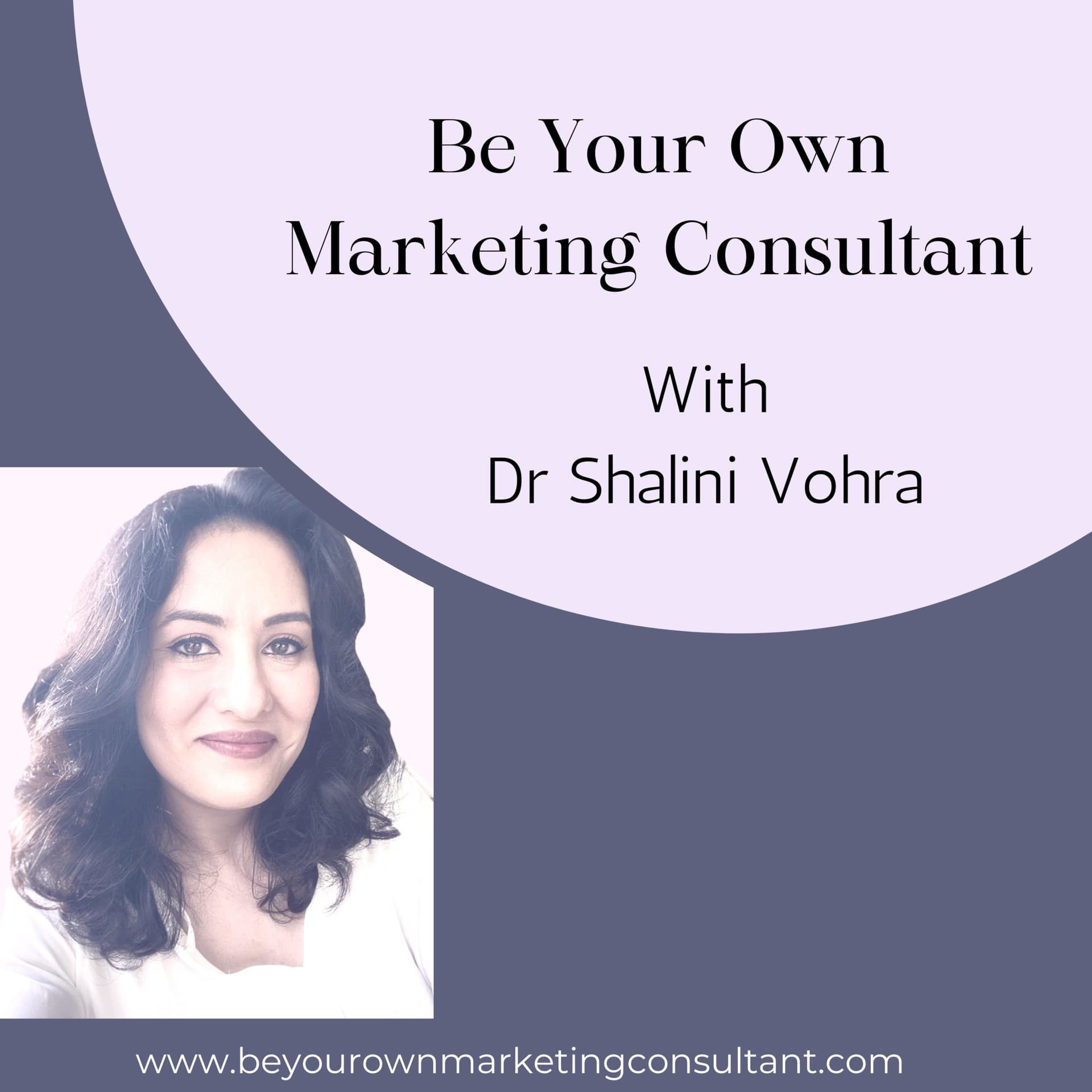 Be Your Own Marketing Consultant - Podcasts