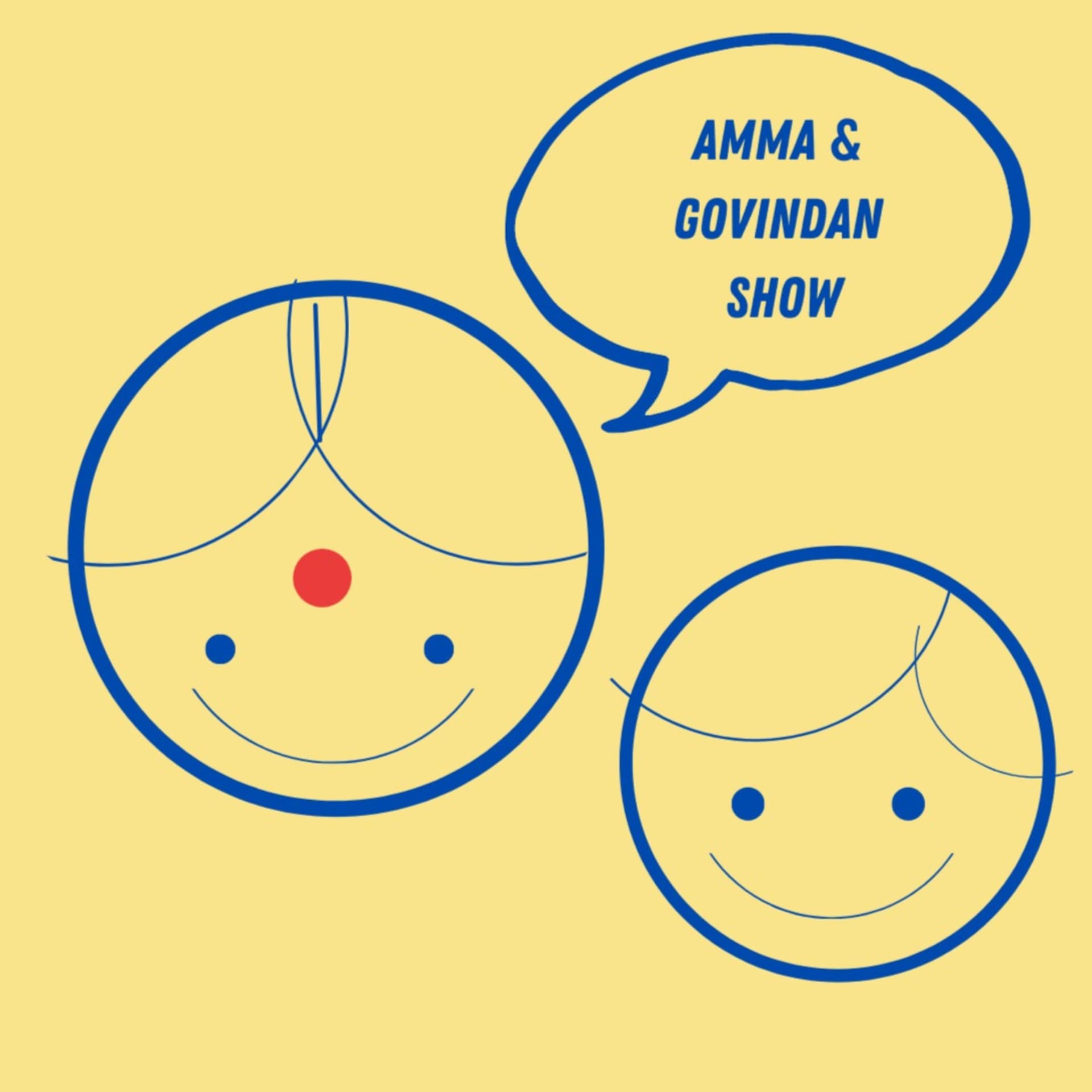 Amma And Govindan Show - Podcasts