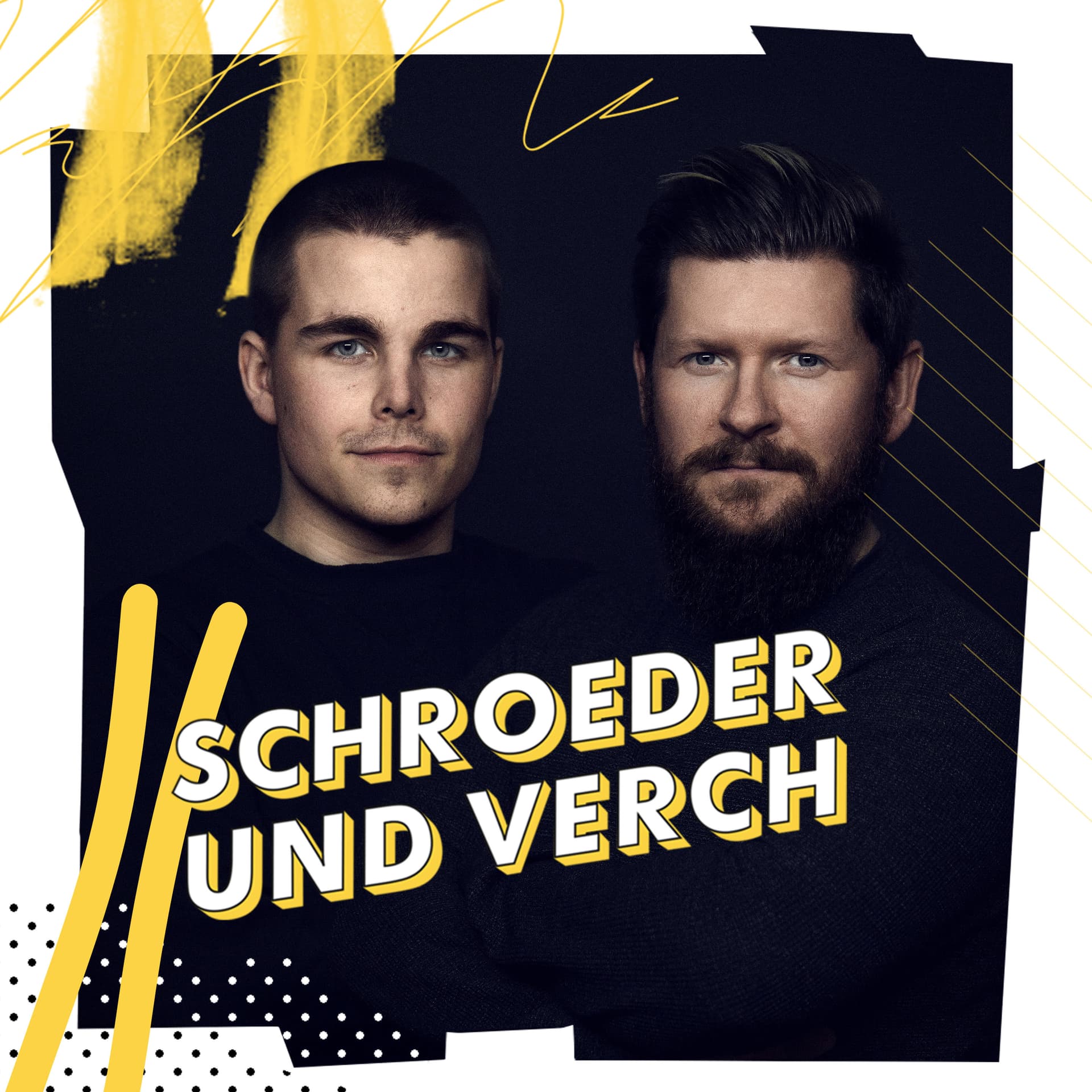 Schroeder & Verch - Podcasts