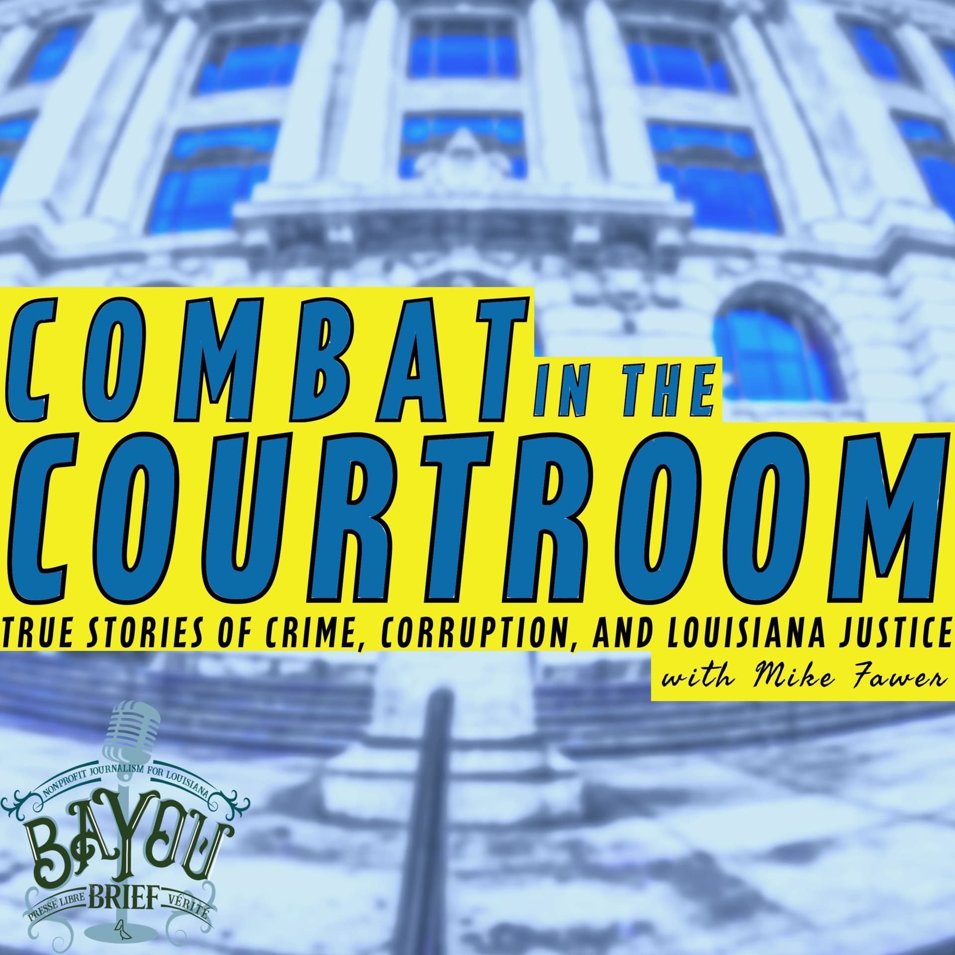 Combat in the Courtroom - Podcasts