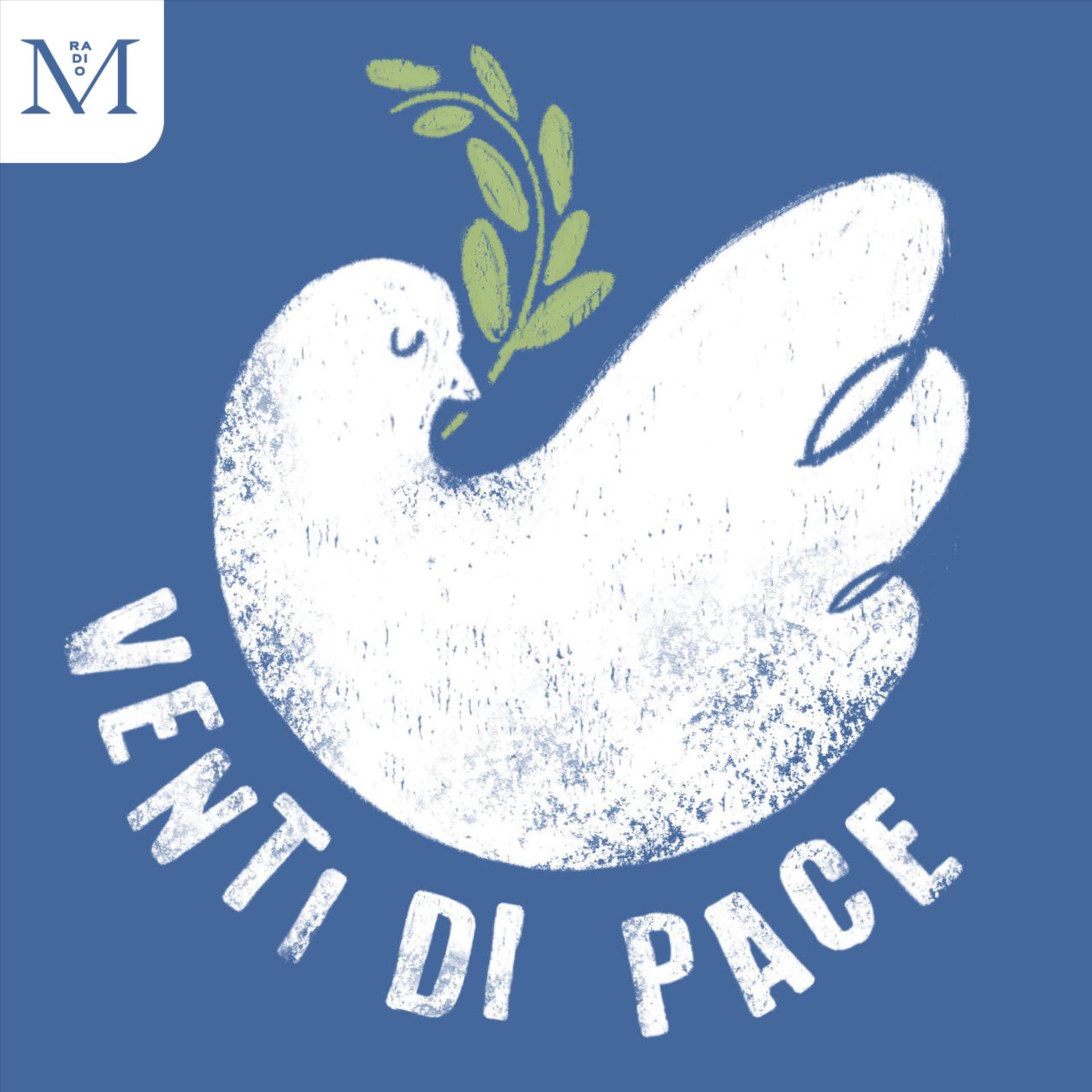 Venti di Pace - Podcasts