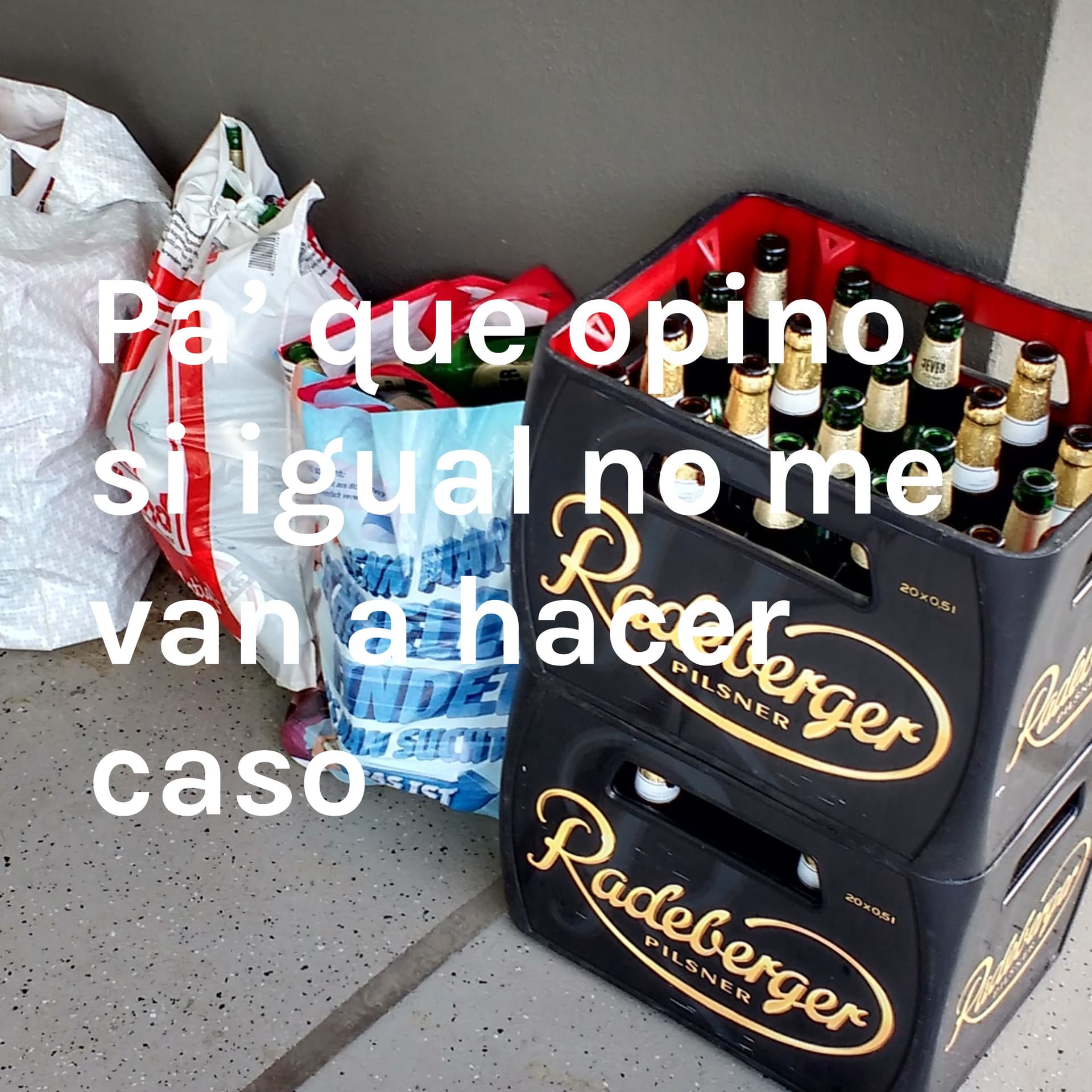 Pa' qué opino si igual no me van a hacer caso - Podcasts