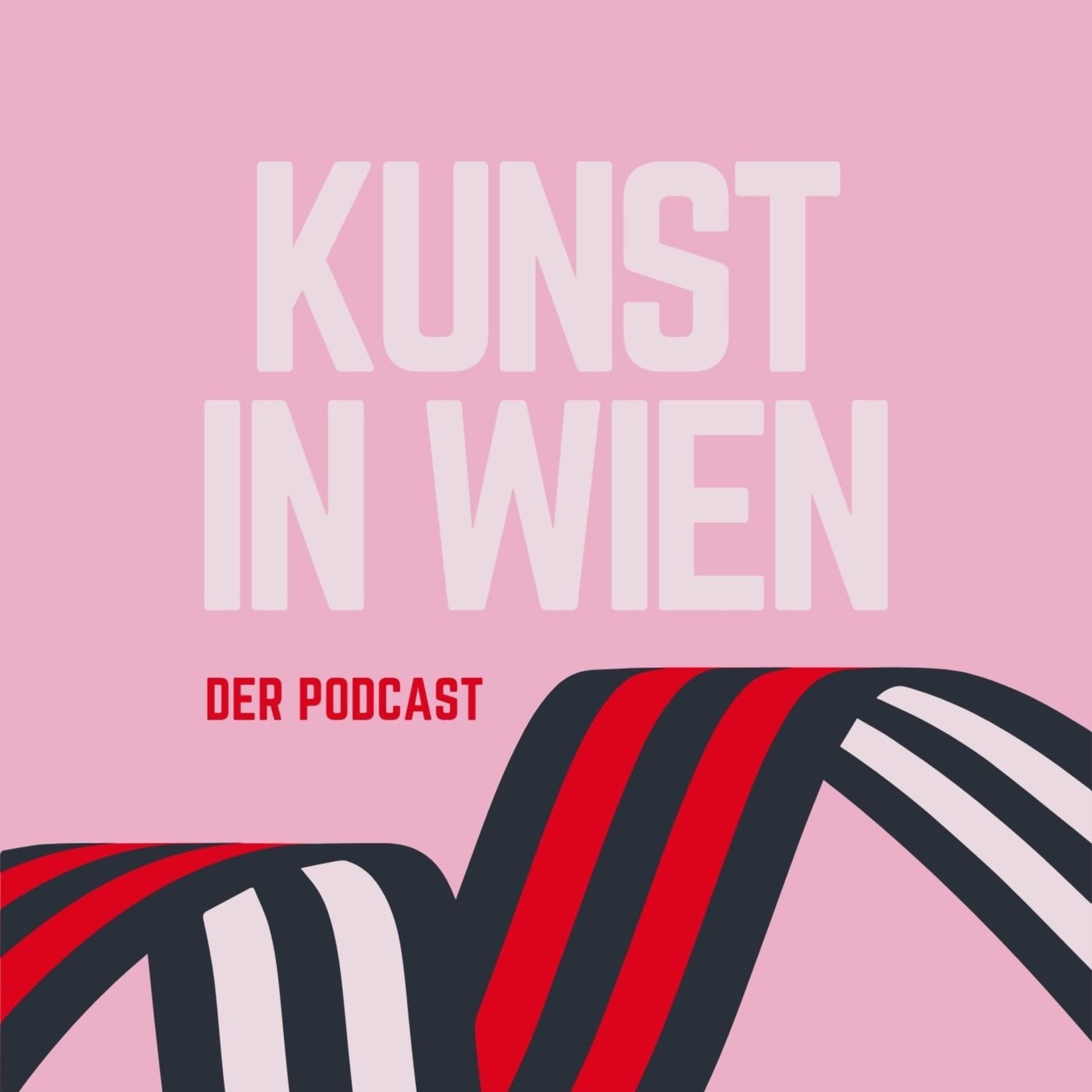 Kunst in Wien - Podcasts