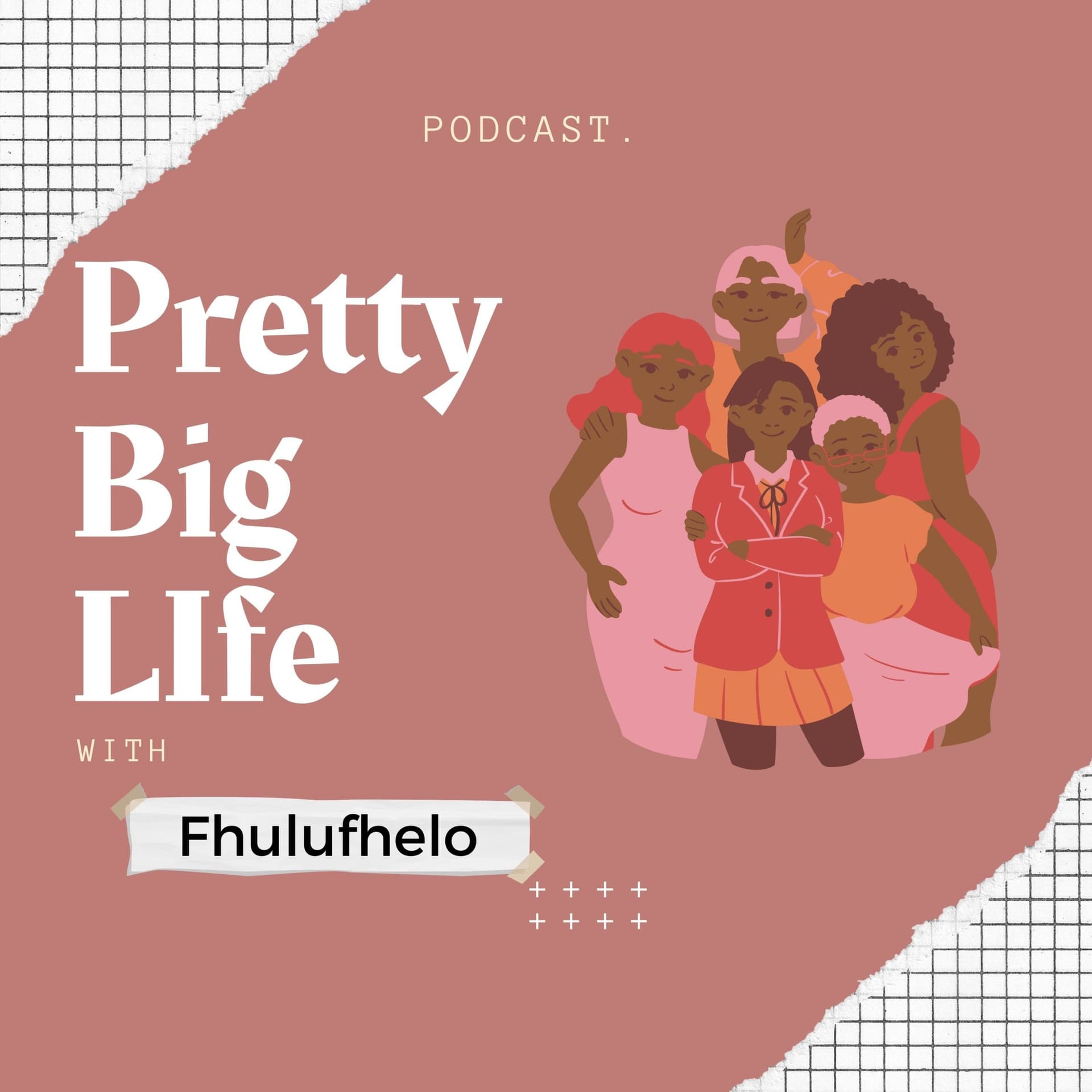 Pretty Big Life - Podcasts