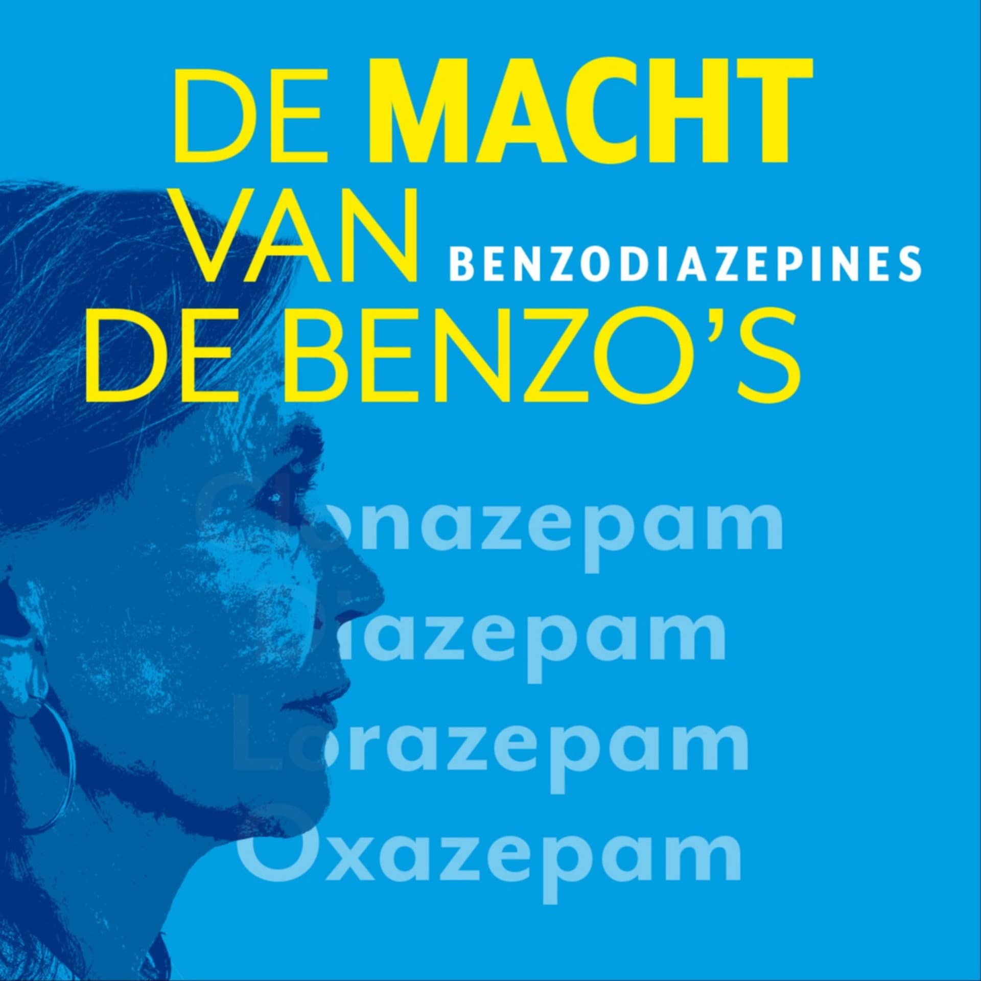 Verslaafd! De Macht van de Benzo's - Podcasts
