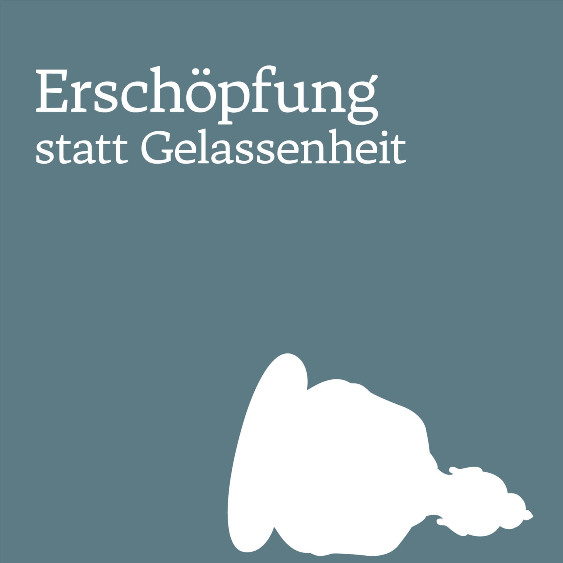 Erschöpfung statt Gelassenheit - Warum Achtsamkeit die falsche Antwort auf ziemlich jede Frage ist - Podcasts