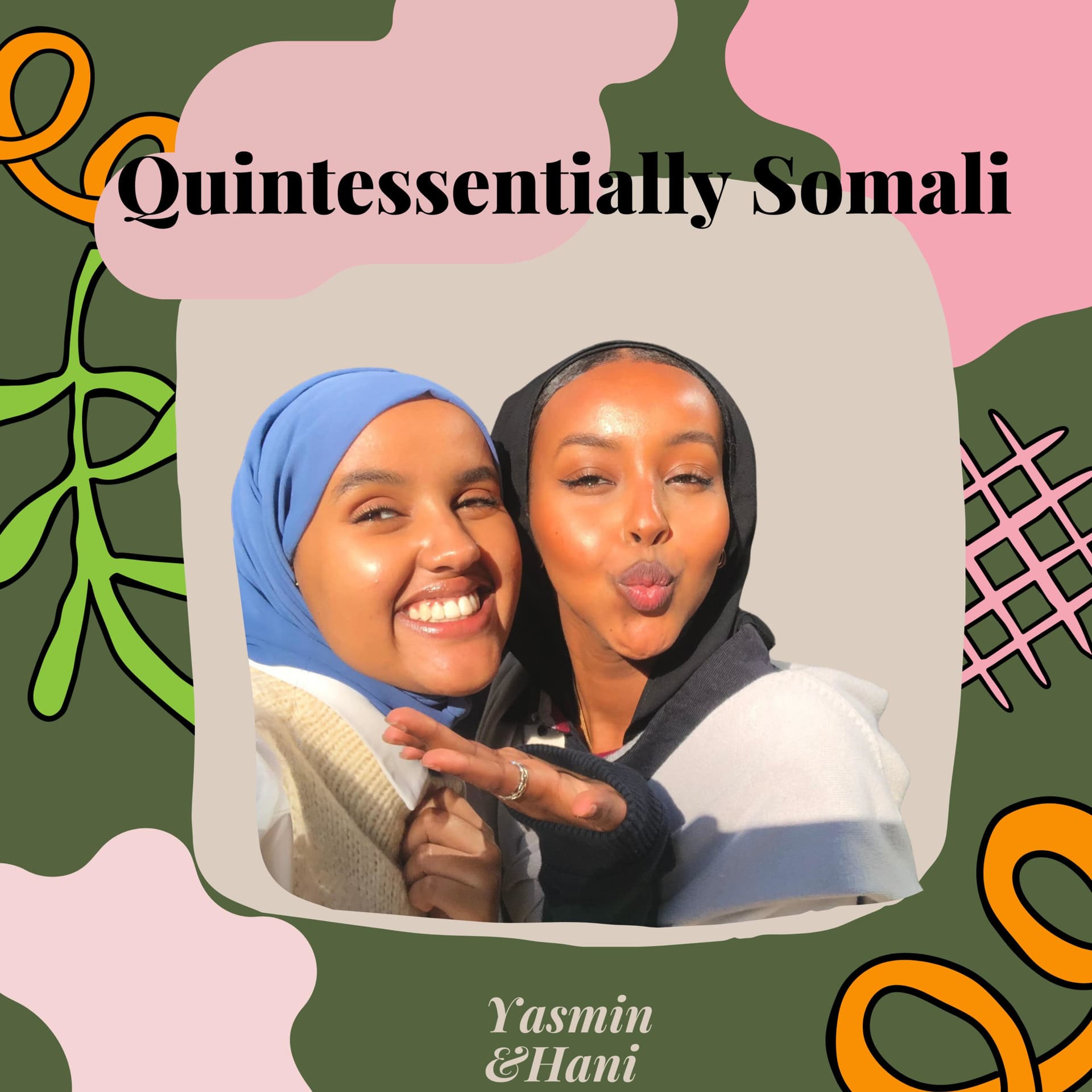 Quintessentially Somali - Podcasts
