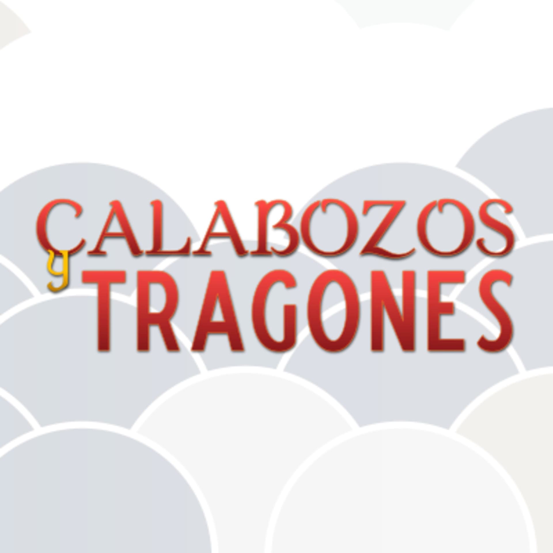 Calabozos y Tragones - Podcasts