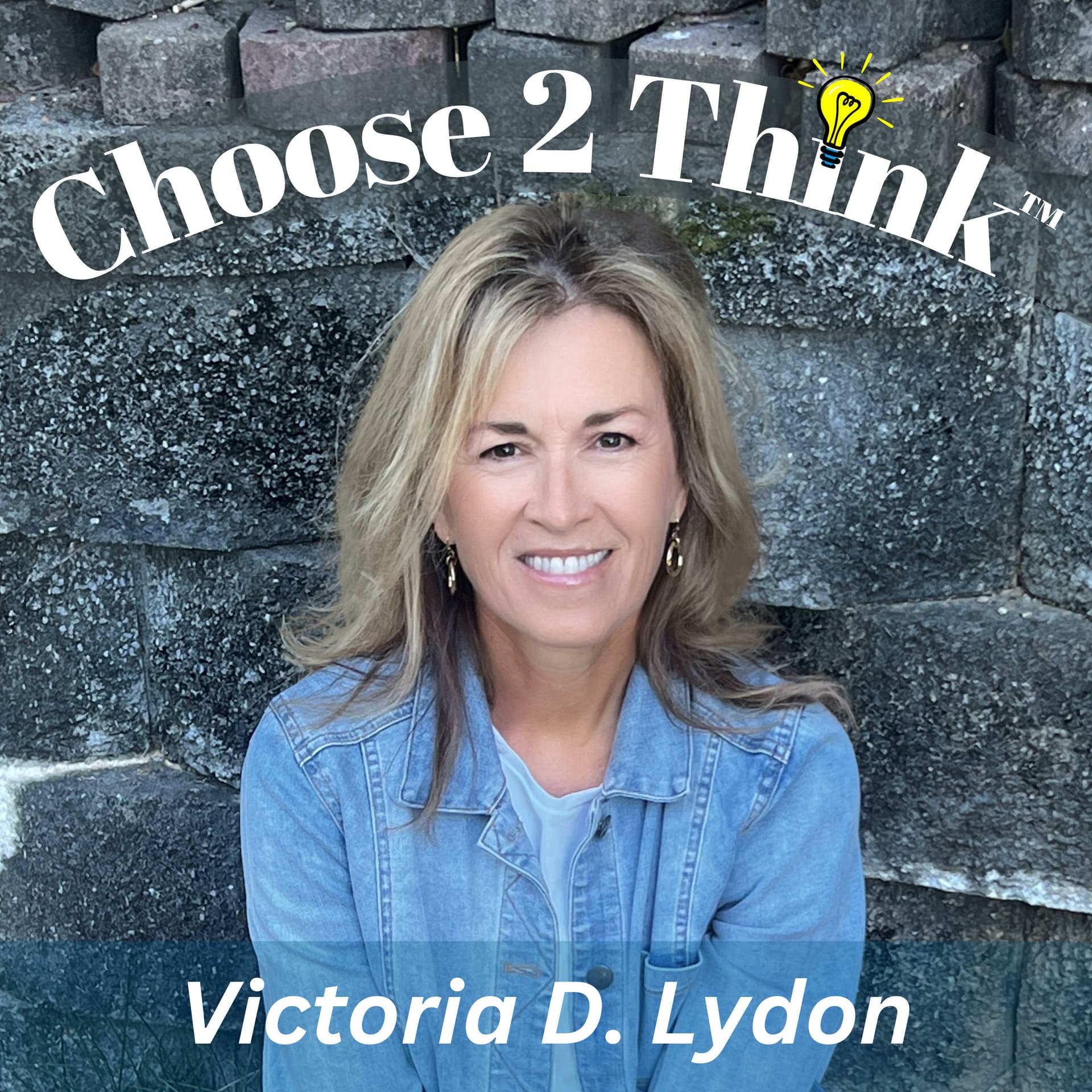 Choose 2 Think: A Christian Podcast about the Bible, the Brain, and Renewing Your Mind - Podcasts