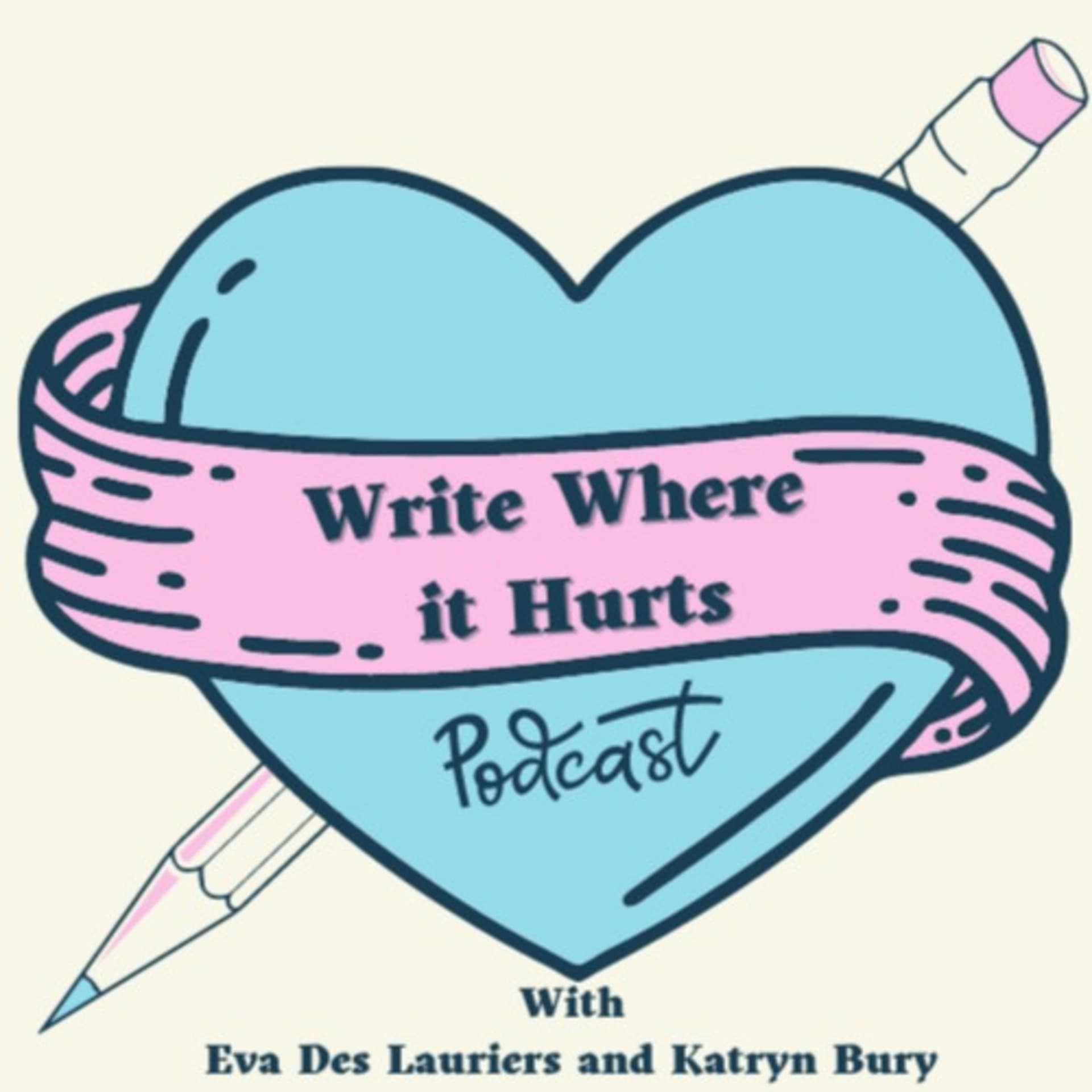 Write Where It Hurts - Podcasts