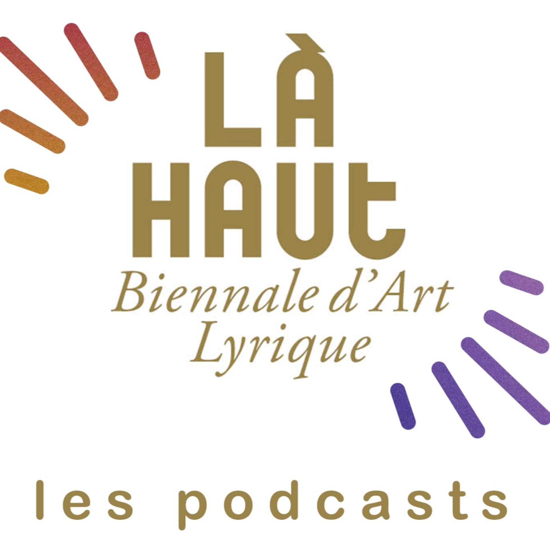 Là-haut, les podcasts - Podcasts