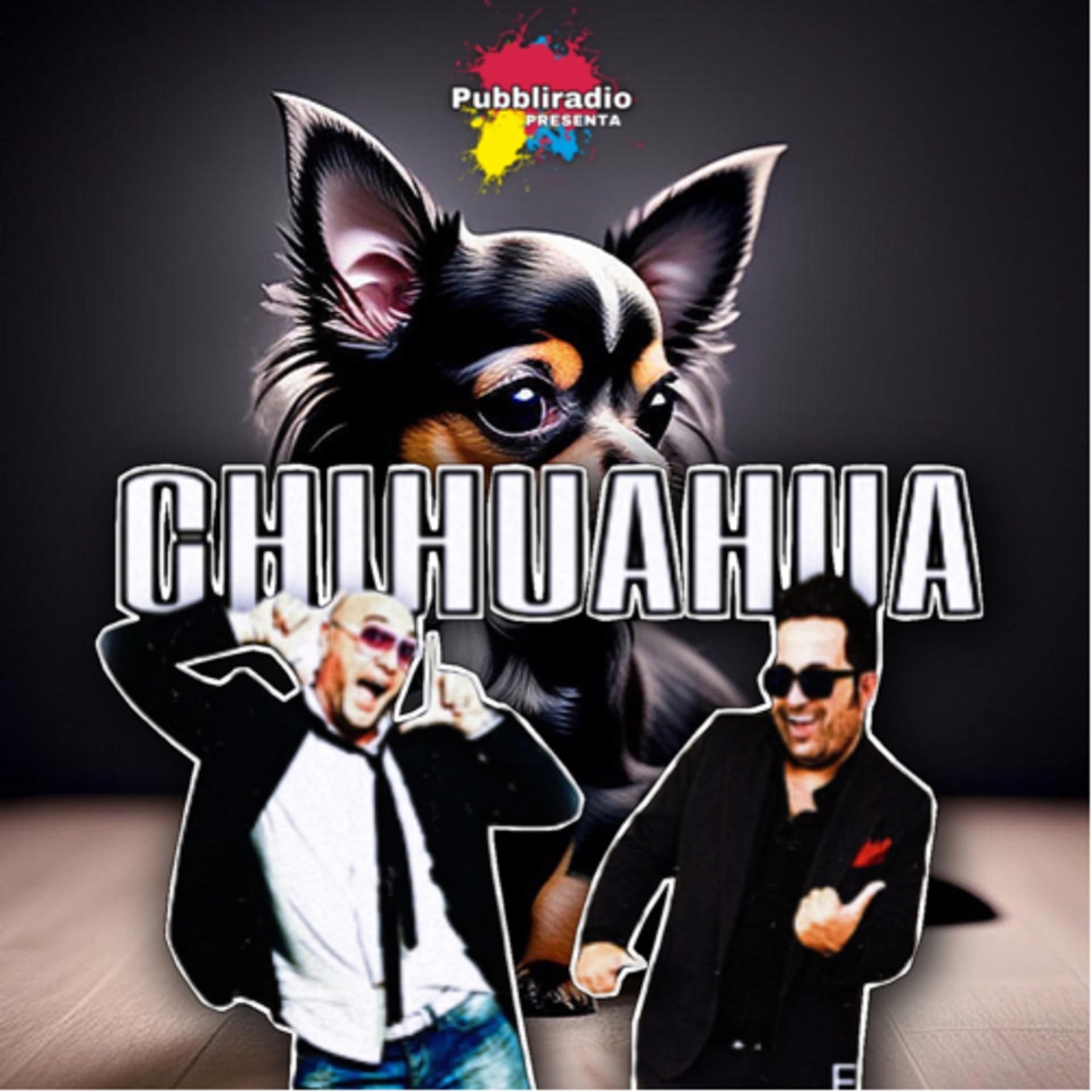 Chihuahua comicità - Podcasts
