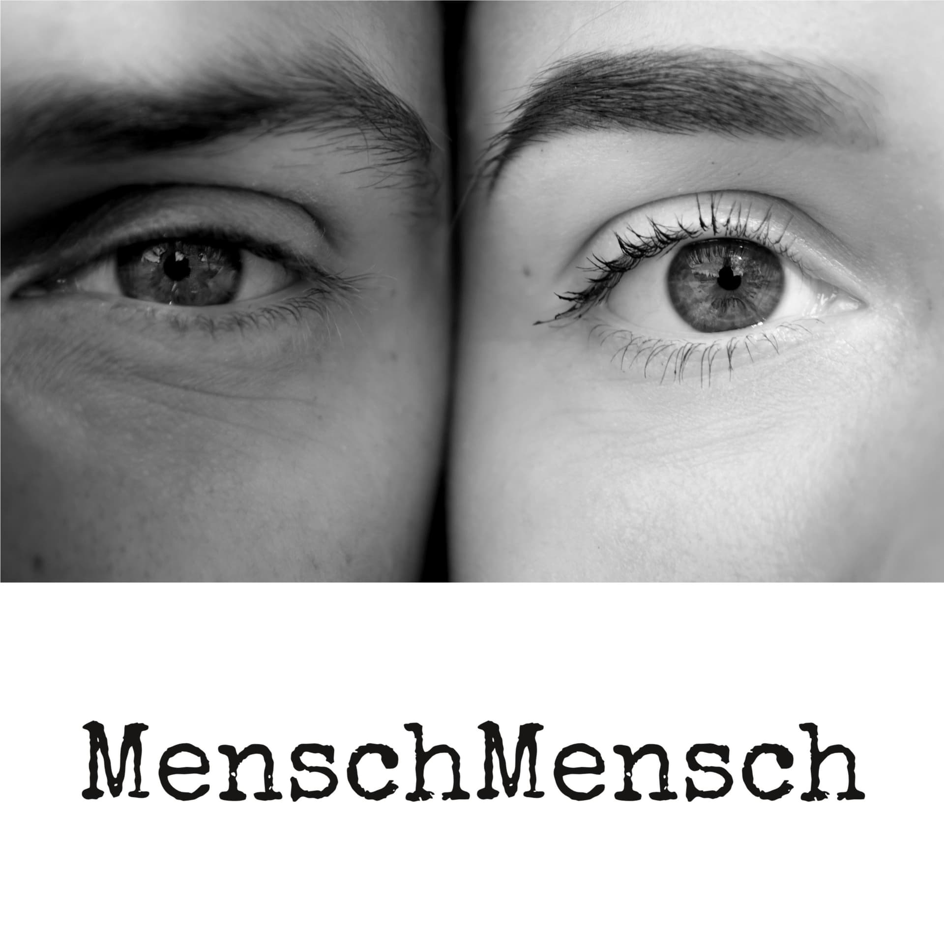 MenschMensch - Podcasts