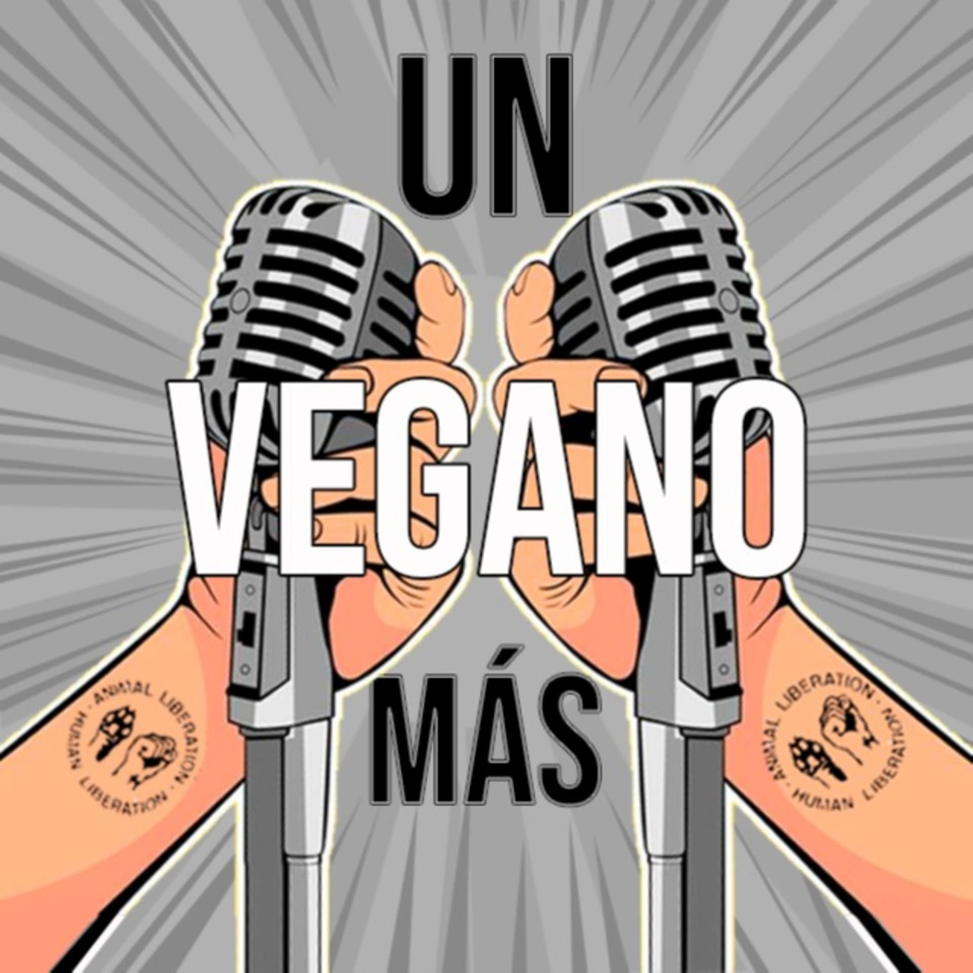 Un vegano más - Podcasts