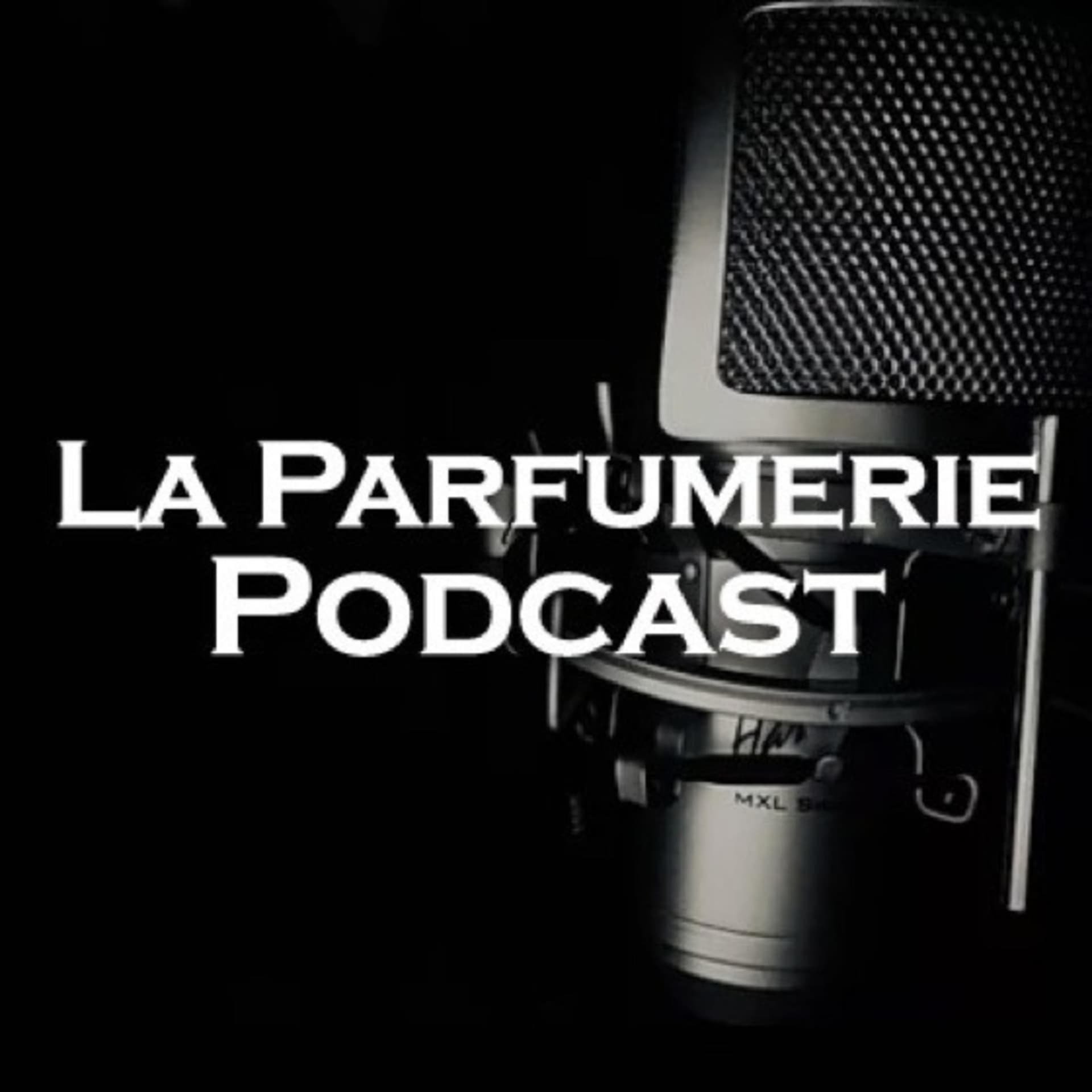 La Parfumerie - Podcasts