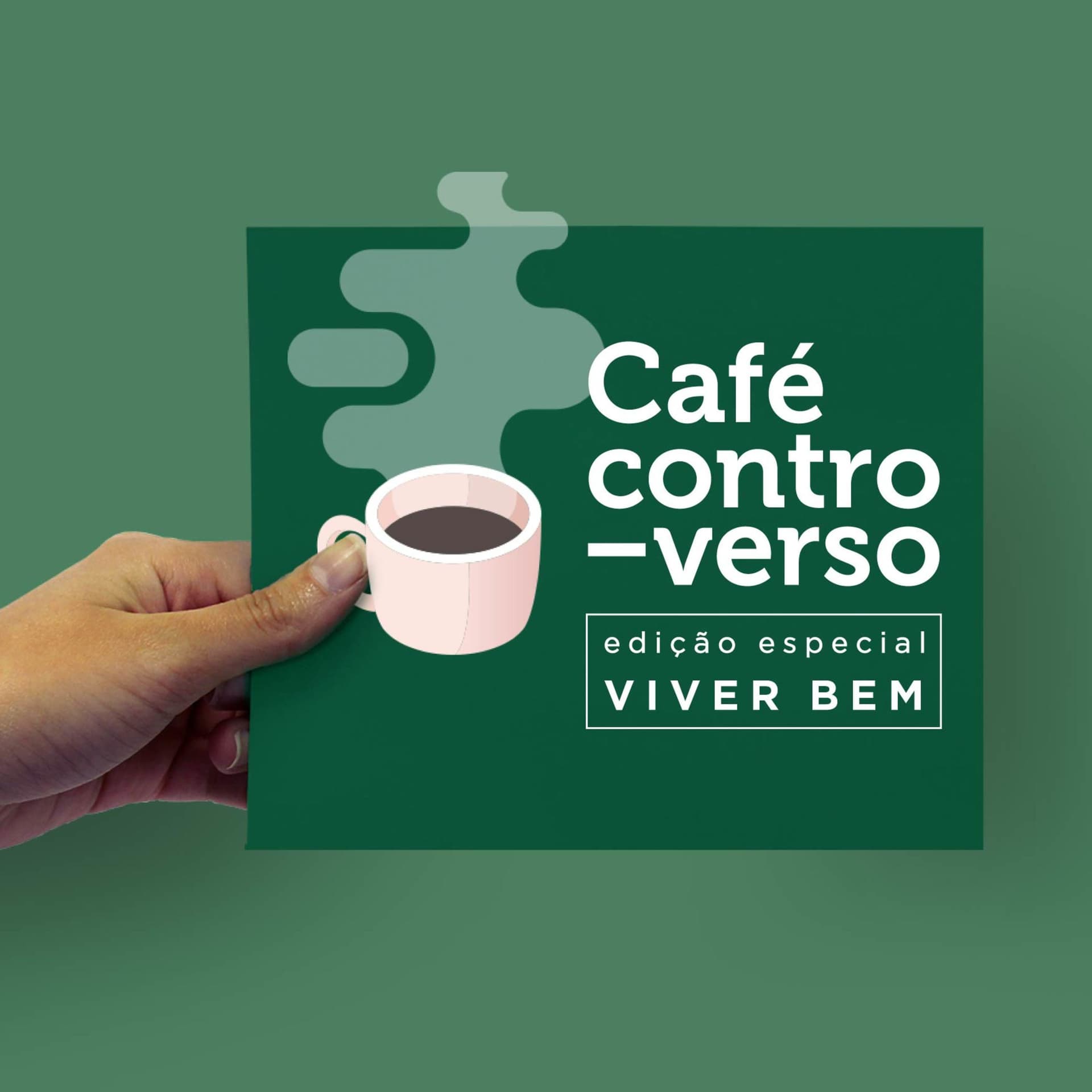 Café Controverso: Edição Especial Viver Bem - Podcasts