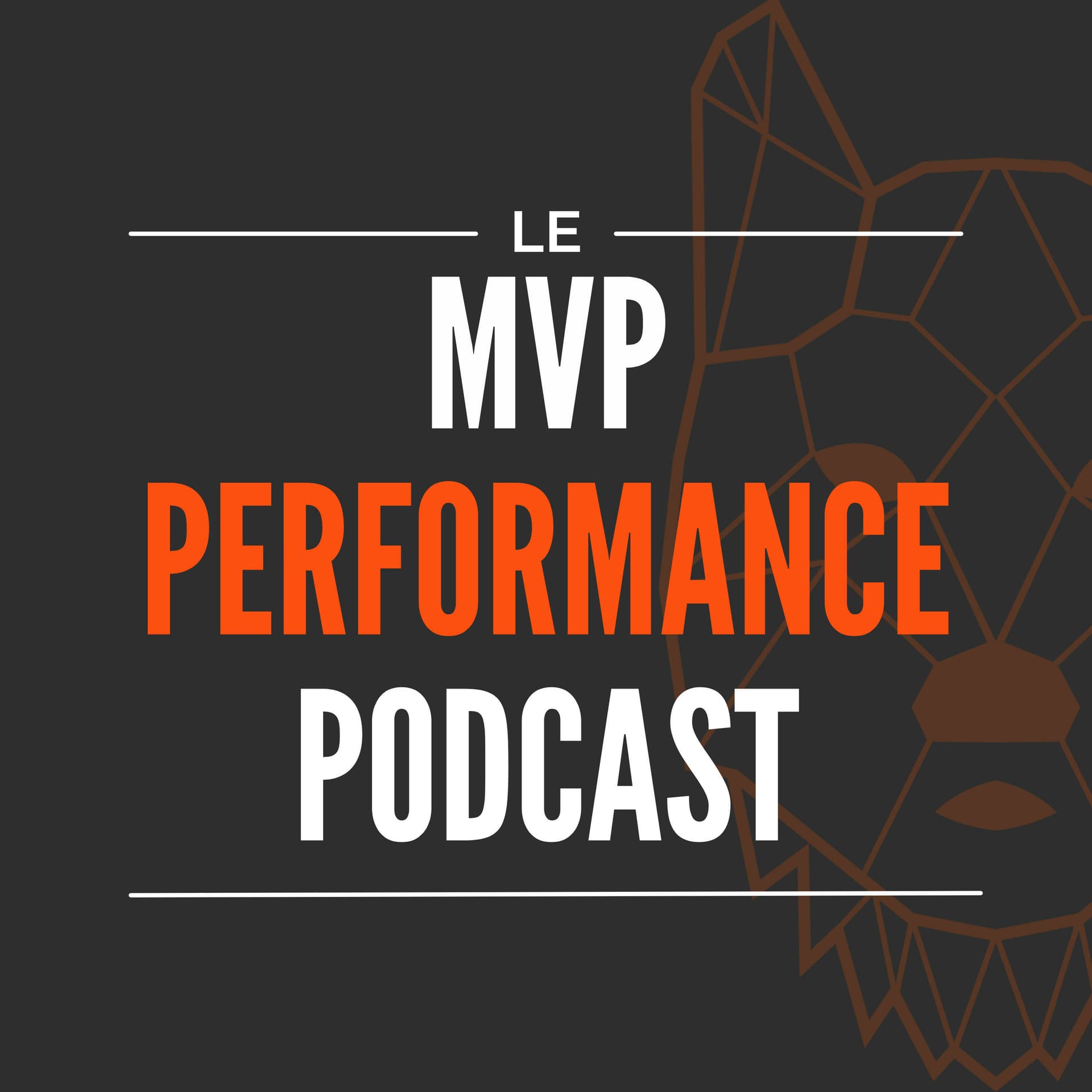 Le MVP Performance Podcast - Podcasts