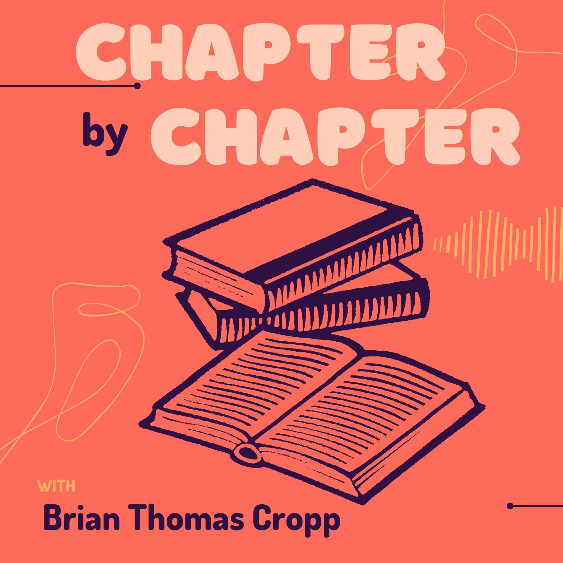 Chapter by Chapter with Brian Thomas Cropp - Podcasts