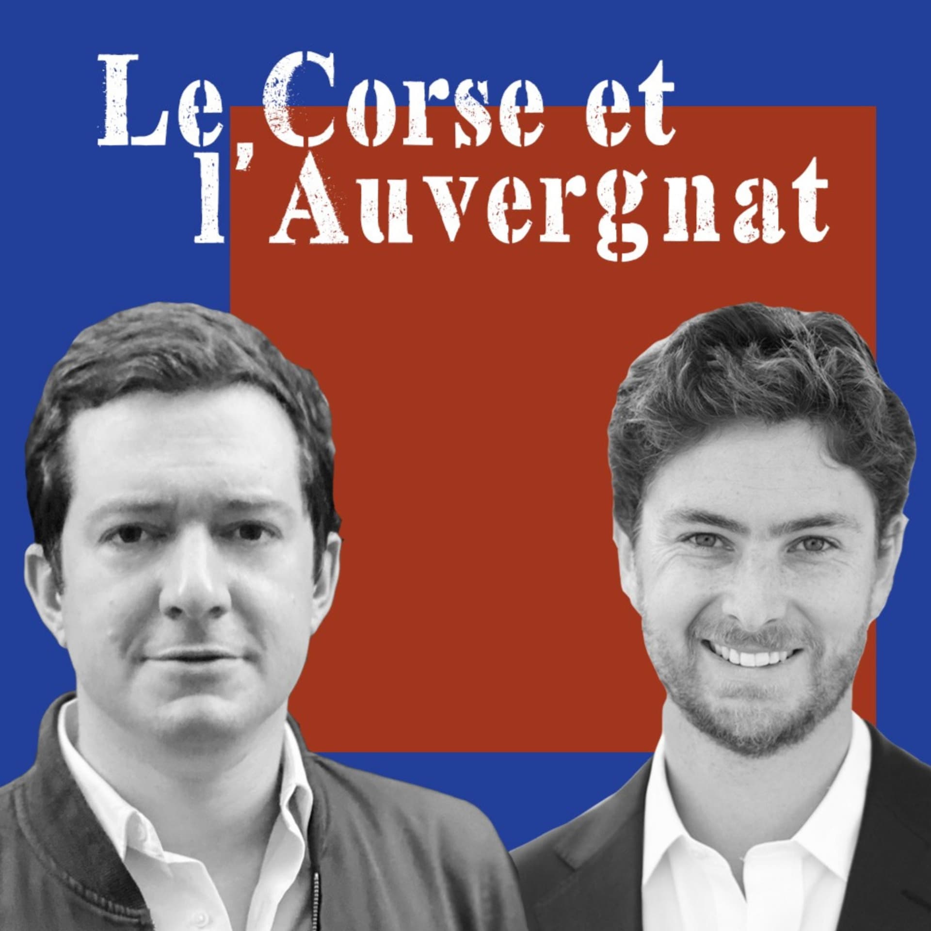 Le Corse et l'Auvergnat - Podcasts