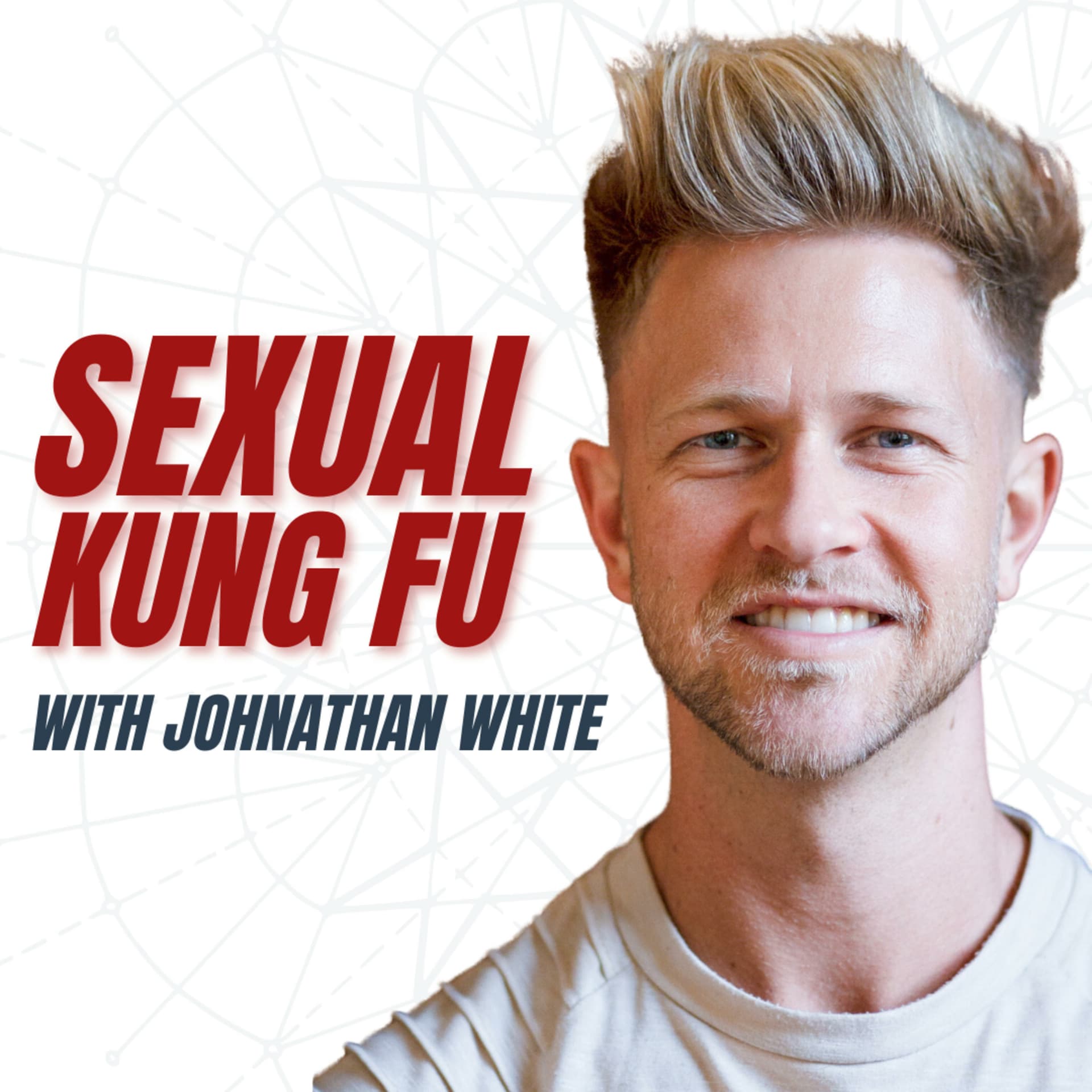 Sexual Kung Fu with Johnathan White - Podcasts