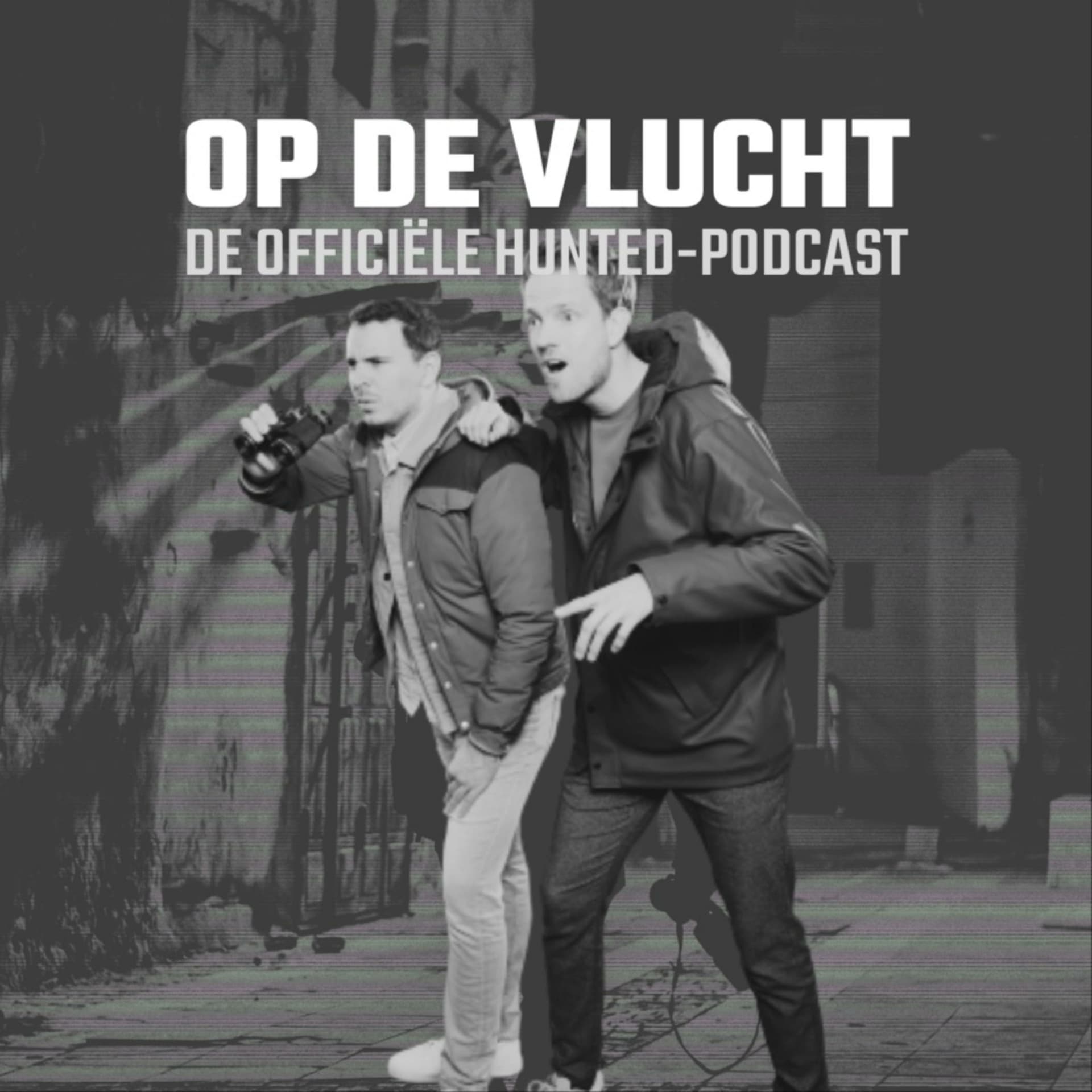 Op de Vlucht | De Officiële Podcast over Hunted - Podcasts