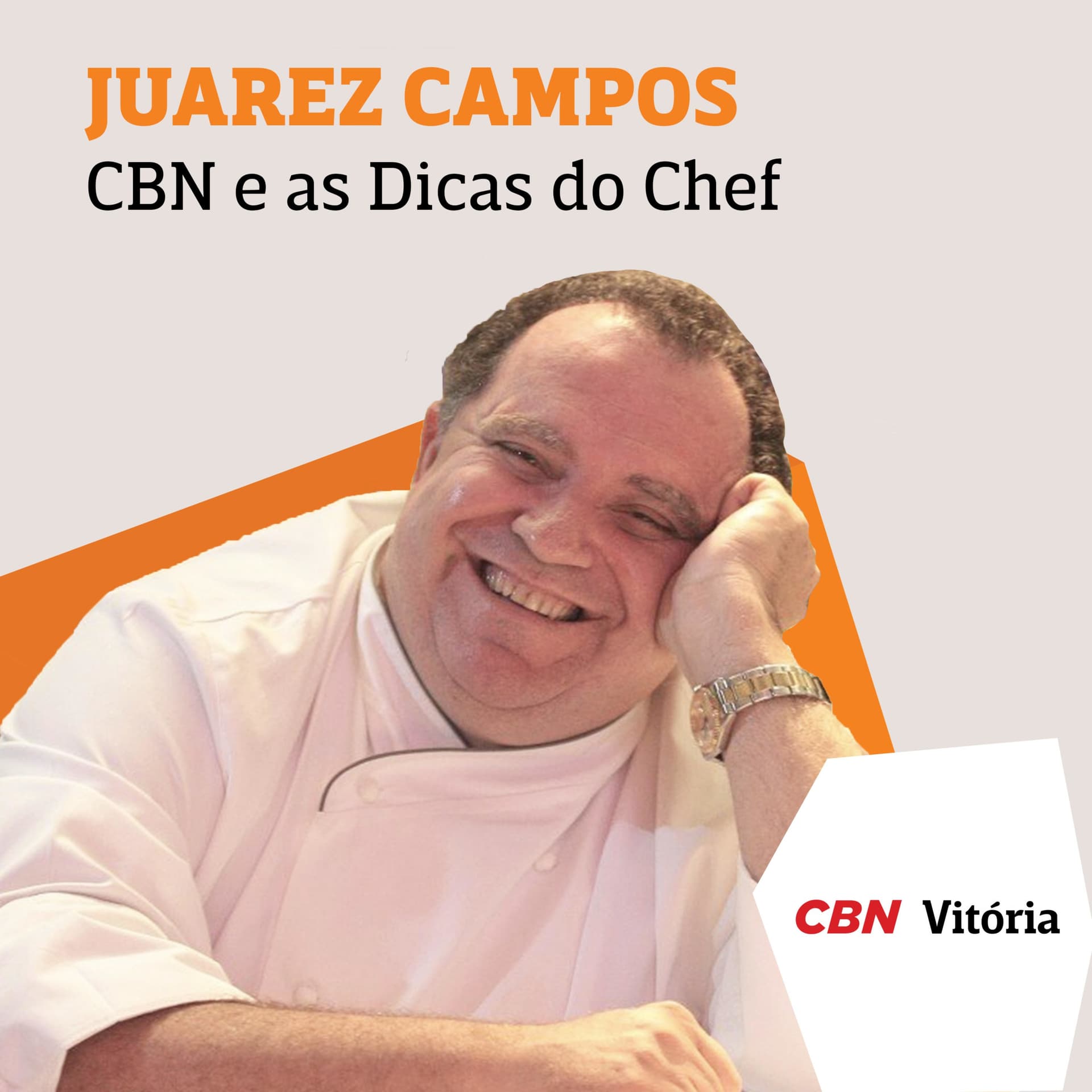 CBN e as Dicas do Chef - Juarez Campos - Podcasts